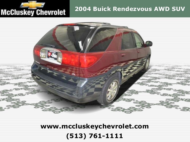 Mccluskey Chevrolet Kings Auto Mall >> Used 2004 Buick Rendezvous AWD SUV - Kings Automall Cincinnati, Ohio Mccluskey Chevrolet Kings Auto Mall >> Used 2004 Buick Rendezvous AWD SUV - Kings Automall Cincinnati, Ohio