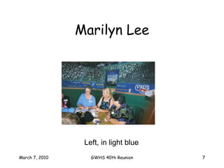 Marilyn Lee Left, in light blue 