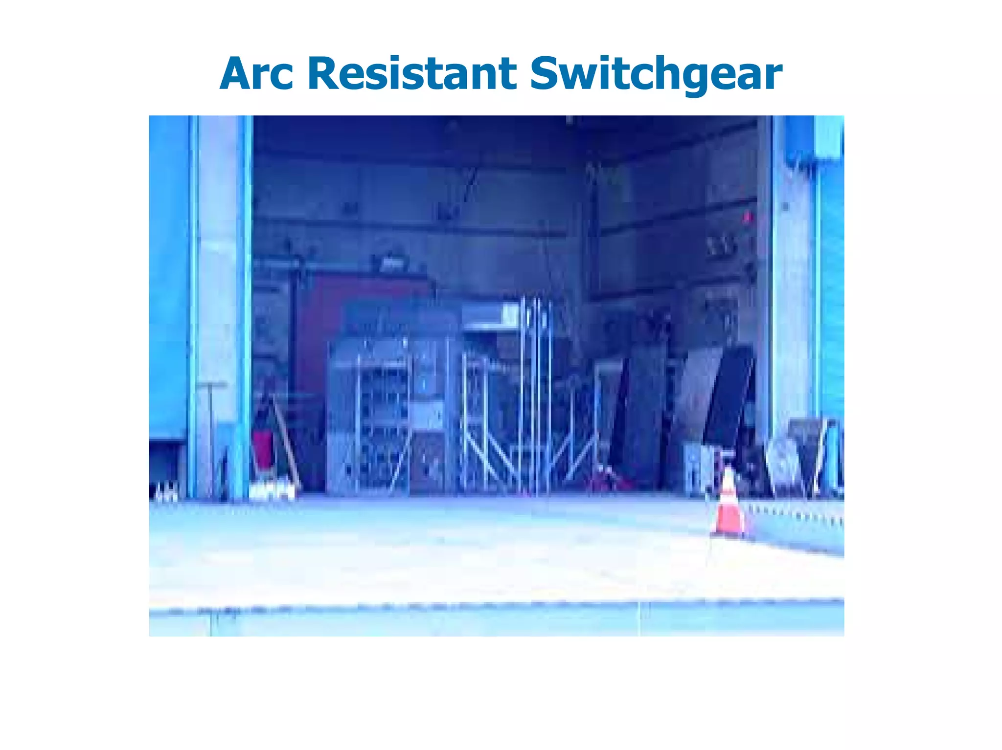 Arc Resistant Switchgear
 
