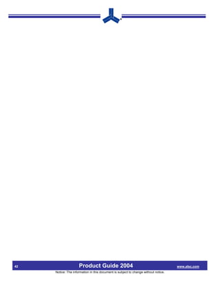 42                   Product Guide 2004                                              www.alsc.com
     Notice: The information in this document is subject to change without notice.
 