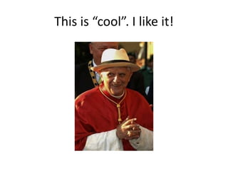 This is “cool”. I like it!
 