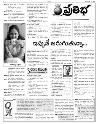 Ðû¦è[ª--
Mohan: Hi, Manoj, How are you getting
along?
(ï£„óÀª ÷ªûËÁâÉÀ, Óö° Ñû¦oîËÂ?)
ÏC ÚÛ«è¯ í£õ-ÚÛ-JÙ›í. practice à¶ú‡ î¦è[Ùè…
Oª ú£ÙòÅ°-ù£-éöËºx
Manoj: Fine. Thank you. How are you?
(ò°Þ¥û¶ Ñû¦oìª. ìª÷±y Óö° Ñû¦o÷±?)
Mohan: Ok too. I am going to a movie. Why
don't you come along?
(û¶ìª ú‡E÷«·ÚüŒ‰êŸª-û¦oìª. ìª÷±y ÚÛ«è¯
ô¦÷àŸªa ÚÛë¯!)
Manoj: Like to. But I am going for a walk now.
This is the time when I go for walk
every day.
(ô¦î¦-õû¶ ÑÙC. Ú¥F Ïí£±pè[ª î¦Ú¨Ù-ÞÂÚ¨
îµüŒ‰-êŸªû¦o. ôÁW Ð çµjîÂªÚ¨ û¶ìª î¦Ú¨Ù-
ÞÂÚ¨ îµüŒê¦)
Mohan: Do you walk everyday along this
road?
(ôÁV Ð ôÁèÂ-öËºû¶ î¦Ú¨ÙÞÂ à¶þ§hî¦?)
Manoj: No. Usually I walk along the college
road, but now I am walking along
this road because that road is under
repair.
(Ú¥ë]ª. þ§ëÅ¯-ô¢-éÙÞ¥ û¶ìª ÚÛü‹-ø‹õ
ôÁèÂöËº îµüŒ-ê¦ìª. Î ôÁèÂÚ¨ ÷ªô¢-÷ªt-êŸªõª
à¶ú£ªh-û¦oô¢ª.)
Mohan: So long (ÍÙç¶ bye ö°Þ¥ OèÁõª
÷«å) see you. (÷ªSx ÚÛõª-ú£ª-ÚÛªÙë¯Ù)
Manoj: Bye (òµj)
Ð ú£ÙòÅ°-ù£-éöËº am going, go; walk, am
walking ê¶è¯õª Þœ÷ª-EÙ-àŸÙè…. ÷ªìÚÛª êµõªú£ª – 1st
Regular Doing words (1st RDWs- go, walk
ö°Ùæ¨ verbs), 2nd Regular Doing Words (2nd
RDWs- goes, walks ö°Ùæ¨ verbs) vÚÛ÷ªÙ êŸí£p-
ÚÛªÙè¯ áJ¸Þ î¦æ¨Ú¨ î¦è[ê¦Ù. am+ing/ is+ing/
are+ing Ïí£±pè[ª áô¢ª-Þœª-êŸªìo í£ìª-õÚÛª î¦è[ê¦Ù.
a) I take coffee (take 1st RDW).
(û¶ìª Ú¥íÆˆ Bú£ª-ÚÛªÙ-æ°ìª– Regular- ví£A-ôÁV
ÍC Íõ-î¦åª)
b) I am taking coffee.
(am + ing - Ïí£±pè[ª û¶ìª coffee Bú£ªÚÛªÙ-åª-
û¦oìª.)
c) She goes to college at 10 AM.
(goes- 2nd RDW- Îîµª Ñë]óŸªÙ 10 ÞœÙå-õÚÛª
ÚÛü‹-ø‹-õÚÛª îµüŒ‰êŸªÙC– ôÁW)
d) She is going to college.
(is going - is+ing - Ïí£±pè[ª Îîµª ÚÛü‹-ø‹-õÚÛª
îµüŒ‰-êÁÙC.)
e) They come here on sundays.
(come - 1st RDW ÏC ví£A ÎC-î¦ô¢Ù –
Regular Þ¥ áJ-¸ÞC– ÎC-î¦-ô¦õª î¦üŒ‰x ÏÚÛ-è…Ú¨
÷þ§hô¢ª.)
f) They are coming.
(are + ing - î¦üŒ‰x Ïí£±pè[ª ÷ú£ªh-û¦oô¢ª.)
Ð ê¶è¯ English öËº à¦ö° ÷³ÜuÙ. Regular
actions ÚÛª am + ing, is + ing, are + ing verbs
(present continuous tense) Óí£±pè[« ô¦÷±. ÷›úh
ÍC êŸí£±p.
ÖÚÛç¶ Þœªô¢ªhÙ-àŸª-ÚÁ-î¦L.
Regular actions ÚÛª Regular Doing Words
(come, comes, take, takes ö°Ùæ¨N) ÷þ§hô³.
û¶E-í£±pè[ª æ© Bú£ª-ÚÛªÙ-åª-û¦oìª ÏÚÛè[ coffee
ò°ÞœªÙ-è[ë]ª Ú¥ñæ¨d.
a) Mr. Sen teaches English.
(ÎóŸª-ûµ-í£±pè[« English òËºCÅ-þ§hè[ª. ÍÙç¶
ÎóŸªì English lecturer/teacher Íô³-
ÑÙ-è¯-L/-Í-÷yàŸªa)
b) Mr. Sen is teaching English
(ÎóŸªì Ïí£±pè[ª English àµñª-êŸª-û¦oè[ª.)
Ð ê¶è¯ English öËº à¦ö° ÷³ÜuÙ.
c) Dogs bark.
(ÚÛªÚÛõª Óí£±pè[« îµ³ô¢ª-Þœª-ê¦ô³– ÍC î¦æ¨
ûµjáÙ.)
d) Dogs are barking.
(ÚÛªÚÛõª Ïí£±pè[ª îµ³ô¢ª-Þœª-êŸª-û¦oô³– Ú•êŸh-î¦üÉÁx,
ë•ÙÞœöËº ÷#a ÑÙè¯L)
Ð Ú¨ÙC î¦Ú¥u-õìª English öËº GÞœ_-ô¢Þ¥ prac-
tice à¶óŸªÙè….
a) ÎóŸªì Óí£±pè[« punctual Þ¥ ÷þ§hè[ª. Ð ôÁV
÷«vêŸÙ Ú¥ú£h Îõ-ú£uÙÞ¥ ÷ú£ªh-û¦oè[ª.
b) ÷«÷´-õªÞ¥ î¦üŒ‰x ÏÙè…-óŸ«-åªè¶ àŸë]ª-÷±-ê¦ô¢ª.
Ð ôÁV ÷«vêŸÙ ÏÙÚÁ ÷«uÞœ-@ûËÂ (some other
magazine î¦è[Ùè…) àŸë]ª-÷±-êŸª-û¦oô¢ª.
c) ìªîµyÙ-ë]ªÚÛª çµjîÂª waste à¶þ§h÷±? Ïí£±p-èµÙ-ë]ªÚÛª
à¶ú£ªh-û¦o÷±?
d) ví£A ôÁV Ð çµjîÂªÚ¨ ìª÷±y ÓÚÛ-è…-·Ú-üŒ-ê¦÷±?
ÓÚÛè…Ú¨ îµüŒ‰-êŸª-û¦o÷±?
e) Ô ì«uúÃ ›íí£ôÂ àŸë]ª-÷±-ê¦÷±? Ïí£±pè[ª Ô ì«uúÃ
›íí£ôÂ àŸë]ª-÷±-êŸª-û¦o÷±?
f) ÷«÷´-õªÞ¥ ô¦vA àŸð§B AÙæ°÷± ÚÛë¯? ÐôÁV
ÍìoÙ (rice) AÙåª-û¦oî¶Ù?
g) ÍêŸè[ª ÎC-î¦-ô¦õª všíÆÙèÂqE ÚÛõª-ú£ª-ÚÁè[ª. ÐôÁV
ÚÛõª-ú£ª-ÚÛªÙ-åª-û¦oè[ª.
h) Îîµª Óí£±pè[ª êµõªÞœª ð§åö¶ ð§è[ª-êŸªÙC. Ïí£±pè[ª
÷«vêŸÙ ï‡°ÙD ð§å ð§è[ª-êÁÙC.
i) ÍêŸìª Ú¥íÆˆ ê¦Þœè[ª. Ïí£±pè[ª ê¦Þœª-êŸª-û¦oè[ª
('take' î¦è[Ùè…).
j) ÷«÷´-õªÞ¥ ÍêŸìª ÎîµªêÁ ÷«æ°x-è[è[ª. Ïí£±pè[ª
÷«æ°x-è[ª-êŸª-û¦oè[ª.
Answers:
a) He comes punctually (always/usually). He
is coming late only today.
b) They usually read India Today, but now
they are reading some
other magazine.
c) Why do you waste
time? Why are you
wasting time?
d) Where do you go at
this time every day?
Where are you going?
e) What news paper do
you read? What news paper are you read-
ing?
f) You usually take chapathis at night. Why
are you taking rice (now)?
g) He does not meet his friends on sundays,
but he is meeting them today.
h) She always sings Telugu songs, but she is
now singing a Hindi song.
i) He doesn't take (does not take) coffee. He
is taking it now.
j) He doesn't (does not) usually talk to her,
but he is talking to her.
÷³Üu ú£«àŸì
Ú•Eo verbs ìª am + ing/ is + ing/ are + ing
ô¢«í£ÙöËº î¦è[Ù. am + ing/ are + ing/ is + ing -
verb Ð ô¢«í£ÙöËº Ñìoí£±pè[ª Ïí£±pè[ª áô¢ª-Þœª-êŸªìo
í£ìª-õÚÛª î¦è[ê¦Ù. Íô³ê¶ Ú•Eo verbs Nù£-óŸªÙöËº
Î verbs àµ›íp-í£E Ïí£±pè[ª áô¢ª-Þœª-êŸªû¦o î¦æ¨E
am + ing/ is + ing/ are + ing forms öËº î¦è[Ù.
ÍÙë]ªÚÛª ñë]ªõª Regular Doing Words (love,
loves, etc.) form öËºû¶ àµñªê¦Ù.
am + ing/ is + ing/ are + ing from öËº î¦è[E
verbs ÷ªì ÷ªì-ú£ªÚÛª ú£ÙñÙ-CÅÙ-#ì Nù£-óŸ«-õìª
êµL›í verbs-
1) like (Ïù£d-í£-è[è[Ù) -am liking, is liking, are lik-
ing î¦è[Ù. ÏN î¦è¯-Lq-ì-àÁå like, likes
î¦è[ê¦Ù.
Kumar likes that shirt very much ÍÙæ°Ù.
ÍêŸìª Ïù£d-í£-è[è[Ù Ïí£±pèµjû¦ Kumar is liking that
shirt ÍìÙ.
2) dislike (Ïù£dÙ-ö¶-ÚÛ-ð¼-÷è[Ù)
They dislike his class.
î¦üŒxÚÛª ÎóŸªì Ú¥xú£ª Ïí£±pè[ª Ïù£dÙ ö¶ÚÛ-ð¼ô³û¦
Ïö°¸Þ àµñªê¦Ù. are disliking, is disliking, am
disliking Íìo forms ô¦÷±. ÍN-êŸí£±p. î¦æ¨ ñë]ªõª
dislike, dislikes ÍE ÍÙæ°Ù.
Ïö°Ùæ¨N ÏÙÚ•Eo verbs, (am + ing, is + ing,
are + ing) öËº î¦è[EN.
3) love - love, loves, (am/ is/ are loving
ñë]ªõª)
4) hate - hate, hates (am/ is/ are hating
ñë]ªõª)
5) hope - hope, hopes (am/ is/ are hoping
ñë]ªõª)
6) want - want, wants (am/ is/ are wanting
ñë]ªõª)
7) wish - wish, wishes (am/ is/ are wishing
ñë]ªõª)
8) desire - desire, desires (am/ is/ are desir-
ing ñë]ªõª)
9) envy - envy, envies(am/ is/ are envying
ñë]ªõª)
10) feel (Ú•Eo ú£Ùë]-ô¦sÄöËºx) feel, feels, (am/ is/
are feeling ñë]ªõª).
M. SURESAN
øŒEî¦ô¢Ù 16 Vöµj 2005
I
ÎÙÞœxòÅ°ù£é
ÎÙÞœxòÅ°ù£é
ÎÙÞœxòÅ°ù£é
ÎÙÞœxòÅ°ù£é
ÎÙÞœxòÅ°ù£é
ÎÙÞœxòÅ°ù£é 18
I am taking Coffee
Ïí£±pè¶ áô¢ªÞœªêŸªû¦o...
Ïí£±pè¶ áô¢ªÞœªêŸªû¦o...
Ïí£±pè¶ áô¢ªÞœªêŸªû¦o...
Ïí£±pè¶ áô¢ªÞœªêŸªû¦o...
Ïí£±pè¶ áô¢ªÞœªêŸªû¦o...
áî¦ñª:He was not come yesterday ÚÛ·ô-ÚÂd
Ú¥ë]ª. ÏÙTxùÃöËº Óí£±pè[« 'be' forms (am, is ,
are , was, were, etc.) êŸô¦yêŸ come,
go,ö°Ùæ¨ 1st Regular Doing Words ô¦÷±.
Ú¥ñæ¨d He was not come êŸí£±p.He did not
come Íû¦L.
Îîµª AE ÑÙè[-ö¶ë]ª, Îîµª ÷#a ÑÙè[ö¶ë]ª
(û¶ìª àŸ«ú‡-ì-í£±pè[ª).
ÏÚÛè[ û¶ìª àŸ«ú‡-ì-í£±pè[ª When I looked
for him/her Íìª-ÚÛªÙç¶ She had not eaten;
She had not come Íì-÷àŸªa. Íô³ê¶ had
eaten, had come Íû¶ had + pp forms
î¦è¶åí£±pè[ª ú£Ùë]-ô¦sÄEo â°vÞœêŸhÞ¥ Þœ÷ª-EÙ-à¦L.
When I went for him, he was not at
home- ÚÛ·ôÚÂd. Íô³ê¶ He was not complet-
ed the work Íìo sentence ÚÛ·ôÚÂd Ú¥ë]ª.
ë¯EÚ¨ Íô¢nÙ ö¶ë]ª. He had not completed
Íû¦L. Íö°¸Þ She had not completed
Íû¦L. êŸô¦yêŸ î¦uþ§öËºx DE ÞœªJÙ# ÷ªJÙêŸ
N÷-ô¢é ÑÙåªÙC.
ví£øŒo: Leave letter ô¦›ú-å-í£±pè[ª As I am
suffering from fever î¦ÚÛuÙöËº as Ú¨
ñë]ªõª since î¦è[-÷à¦a?
– ÚÛOÙ-ë]ôÂ, ÷ªè…-Ú•Ùè[, ÷ô¢Ù-ÞœöËÀ
áî¦ñª: 'since' ìª 'as' ñë]ªõª î¦è[-÷àŸªa. Ð
·ôÙæ¨Ù-è…Ú© êÁè[ª because ÚÛ«è¯ î¦è[-÷àŸªa.
÷´è…Ù-æ¨Ú¨ Ð ú£Ùë]-ô¢sÄÙöËº ‘ÍÙë]ª÷-õx/ -ÓÙ-ë]ª-
ÚÛÙç¶’ ÍE Íô¢nÙ.
ví£øŒo: How long- ÍÙç¶ ÓÙêŸ-›úí£±, How far-
ÍÙç¶ ÓÙêŸ ë]«ô¢Ù ö°Þ¥û¶ ÖÚÛ ÷uÚ¨h
ÓûËÁo î¦è[ª Íû¶ Íô¢nÙ ÷à¶a-ö°Þ¥ Óö°
ô¦óŸ«L?
Ñë¯: òÅ°ô¢-êŸ-ë¶øŒ ví£ëÅ¯ì ÷ªÙvêŸªöËºx
÷ªûËÁt-ï£°-ûËÂ-ú‡ÙÞÂ ÓûËÁo-î¦è[ª?
– è…. ÚÛª÷«-ô¢-þ§yNª, ìõx-Þ•Ùè[
áî¦ñª: Ð ví£øŒoÚÛª ú£·ôjì î¦ÚÛuÙ ÍÙç¶–
ÓûËÁo Íìo ví£øŒoÚÛª ú£·ôjì ÷«å English öËº
ö¶ë]ª.
ÍêŸìª Eìo ÷#a ÑÙè[-ö¶ë]ª– Íì-è¯-EÚ¨ He
was not come yesterday Íì-÷à¦a?
û¶ìª îµRx-ì-í£±pè[ª ÍêŸìª ÏÙæ¨ ÷ë]l ö¶ÚÛªÙ-
èµìª– Íì-è¯-EÚ¨ ÏÙTx-ùÃöËº He was not at
home, when I went for him ÍE
ÍÙæ°Ù. Íö°¸Þ û¶ìª Íè…-T-ì-í£±pè[ª ÍêŸè[ª
í£EE í£²Jh à¶ú‡ ÑÙè[-ö¶ë]ª– ÍE àµí£p-è¯-EÚ¨
He was not completed the work yet
when I ask him ÍE àµí£p-÷à¦a?Îîµª AE
ÑÙè[-ö¶ë]ª. Îîµª ÷#a ÑÙè[-ö¶ë]ª (û¶ìª
àŸ«ú‡-ì-í£±pè[ª).
ÍêŸìª Î í£E í£²Jh à¶ú‡ ÑÙè[-ö¶ë]ª (û¶ìª
îµRx-ì-í£±pè[ª).
Ïö°Ùæ¨ òÅ°î¦-õìª ÏÙTx-ùÃöËº Óö°
àµð§pL.
– ÓúÃ. ë¯ì-Ú¨-øÉÁôÂ, ÚÛô¢«oõª
ví£øŒo:
 