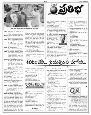 Ðû¦è[ª--
Sudha: What are you looking at so
steadily?
(ÔNªæ©, êŸë¶-ÚÛÙÞ¥ Íåª àŸ«ú£ªh-û¦o÷±?)
Madhuri: I see an interesting sight over
there.
(ÍÚÛèÁ Îú£-Ú¨h-ÚÛ-ô¢-îµªiì ë]'øŒuÙ ÚÛEí‡-þ¼hÙC.)
Sudha: What is it you see there? I do not
see any thing. Saritha, do you see
any thing?
(ÔÙ ÚÛEí‡-þ¼hÙ-ë]-ÚÛè[? û¦¸ÚÙ ÚÛEí‡Ù-
àŸè[Ù ö¶ë]ª. ú£Jê¦, F¸Ú-îµªiû¦ ÚÛEí‡-
þ¼hÙë¯?)
Saritha: No. Nothing unusual.
(ö¶ë]ª. ÍÙê¦ ÷«÷´õªÞ¥û¶ ÑÙC.)
unusual = ÷«÷´õª Ú¥EC, Ú•êŸh Nù£óŸªÙ
Sudha: Do you hear Madhuri? Saritha
sees nothing unusual. Come on,
What attracts you there?
(÷«ëÅ]ªK NEí‡Ù-#Ùë¯? ú£J-êŸÚÛª ÚÛ«è¯
Ú•êŸhë¶Oª ÚÛEí‡Ù-àŸè[Ù ö¶ë]ª. ÍÚÛè[ ÔÙ
ÎÚÛ-J{Ù-#ÙC Eìªo.)
Madhuri: Don't you observe that man there?
All made up like Gandhi, and
standing still like a statue?
(ÍÚÛè[ Î ÷ªE-ù‡E Þœ÷ª-EÙ-àŸè[Ù ö¶ë¯
ìª÷±y? Þ¥ÙDÅö° î¶ªÚÛíÃ î¶ú£ª-Ú•E, NvÞœ-
ï£°Ù-ö°Þ¥ Eõñè… Ñû¦oè[ª.)
Made up = û¦åÚ¥öËºx î¶ªÚÛíÃ à¶ú£ª-ÚÁ-÷è[Ù
still = àŸõìÙ ö¶E
Sudha and Saritha: Yes, We see now
Saritha. I really don't see how he is able to
stand still for so long?
(ÍÙêŸ-›úí£± ÚÛë]-LÚÛ ö¶ÚÛªÙè¯ Óö° Eõ-ñè…
ÑÙè[ÞœõªÞœª-êŸªû¦oèÁ Íô¢nÙ Ú¥ÚÛªÙè¯ ÑÙC.)
See = understand.
Íí£±p-è[-í£±pè[ª, Ó÷-ô¢û¦o Ôë]û¦o àµGê¶ "I see"
ÍÙæ°Ù. ë¯ìô¢nÙ ‘Íô¢lÄ-÷ª-÷±-êÁÙC’ ÍE.
Sudha: But don't you hear some thing too?
(OªÚÛª ÔOª NEí‡Ù-àŸè[Ù ö¶ë¯?)
Madhuri & Saritha: What is it?
(ÔNªæ¨ ÍC?)
Sudha: The gibber of the monkey there. It's
performing to the boy's commands.
(Î Íò°sô³ Îè…-ú£ªhìo Î ÚÁA Ú¨àŸ-Ú¨-àŸõª
NE-í‡Ù-àŸè[Ù ö¶ë¯?)
gibber - pronunciation : >ñ
performing = à¶óŸªè[Ù, ví£ë]-JzÙ-àŸè[Ù
Madhuri and Saritha: What's new about it?
(ÔÙå÷«t ÍÙë]ªöËº NÙêŸ?)
Ð ú£ÙòÅ°-ù£-éöËº see, hear, observe î¦è[ÚÛÙ Þœ÷ª-
EÙ-àŸÙè…. ÏÚÛè[ see, hear, observe Ð verb ìª
Ïí£±pè[ª ÚÛEí‡Ù-àŸè[Ù, Ïí£±pè[ª NEí‡Ù-àŸè[Ù, Ïí£±pè[ª
Þœ÷ª-EÙ-àŸè[Ù Íû¶ Íô¦n-õêÁ î¦è…-ì-í£p-æ¨Ú© am/ is/
are seeing; am/ is/ are hearing, am/ is/ are
observing Íìè[Ù ö¶ë]ª. am/ is/ are seeing,
am/ is/ are hearing, am/ is/ are observing ÚÛª
ñë]ªõª see, hear, observe Íû¶ ÍÙåª-û¦oô¢ª ÚÛë¯
÷«ëÅ]ªJ, ú£ªëÅ], ú£JêŸ. Íö°¸Þ Ïí£±pè[ª ÚÛEí‡Ù-àŸè[Ù
ö¶ë]ª/ Ïí£±pè[ª NEí‡Ù-àŸè[Ù ö¶ë]ª/ Ïí£±pè[ª Þœ÷ª-EÙ-
àŸè[Ù ö¶ë]ª Íû¶Ù-ë]ªÚÛª am not/ is not/ are not
seeing/ hearing/ observing ÍE Íìè[Ù ö¶ë]ª
àŸ«ø‹ô¦?
Do not see/ does not see; do not hear/ does
not hear, do not observe/ does not observe
ÍÙåª-û¦oô¢ª. Ú¥ñæ¨d ÷ªìÙ Íô¢nÙ à¶ú£ªÚÁ-î¦-LqÙC–
Ïí£pæ¨÷ô¢ÚÛª ÷ªìÙ àŸ«ú‡ì am/ is/ are + ing
forms öËº î¦è[E verbs êÁð§åª, see, hear,
observe ö°Ùæ¨ verbs ìª ÚÛ«è¯ am/ is/ are +
ing forms öËº Ñí£-óµ«-TÙàŸÙ. Íö° î¦è¯-Lq-ì-í£±pè[ª
see, sees, hear, hears, observe, observes
ÍE, not êÁquestion öËº Íô³ê¶ do/ does see,
do/ does hear, do/ does observe ÍE î¦è[ê¦Ù.
a) I see a picture on the wall.
Î ÞÁè[ OªC òË¹÷ªt û¦ÚÛª ÚÛEí‡-þ¼hÙC.
b) She sees what he is doing.
î¦è[ª à¶ú£ªh-ìoC ÎîµªÚÛª ÚÛEí‡-þ¼hÙC.
c) They are standing on the balcony. They
see the Sunrise.
î¦üŒ‰x ò°õ-FöËº Eõñ-è¯fô¢ª. ú£«ôÁu-ë]óŸªÙ î¦üŒxÚÛª
ÚÛEí‡-þ¼hÙC.
am seeing/ is seeing/ are seeing ÚÛª ñë]ªõª,
am looking at/ is looking at/ are looking at
î¦è[-÷àŸªa. Ú¥F see Ú¨ look at ÚÛª Íô¢nÙöËº ê¶è¯
ÑÙC.
see = ÷ªìÚÛª ÚÛEí‡Ù-àŸè[Ù
look at = ÷ªìÙ (ví£óŸªêŸoÙ à¶ú‡) àŸ«è[è[Ù
I see the picture on the wall.
ÞÁè[ Oªë] òË¹÷ªt ÚÛEí‡-þ¼hÙC.
I am looking at the picture on the wall.
ÞÁè[ Oªë] òË¹÷ªtìª àŸ«ú£ªh-û¦oìª.
Look at the sky, you see the stars.
ÎÚ¥øŒÙ îµjí£± àŸ«è[Ùè… (look). ì¤Û-vê¦õª ÚÛEí‡-þ§hô³
(see).
When you look up, you see the blue sky.
šíjÚ¨ àŸ«›úh Fö°-Ú¥øŒÙ ÚÛEí‡-ú£ªhÙC.
ÍêŸè[ª Îîµªìª àŸ«ú£ªh-û¦oè[ª.
He is looking at her.
(He is seeing her ÍìÙ ÚÛë¯?)
æ©àŸôÂ Eìªo Þœ÷ª-E-þ¼hÙC.
The teacher is watching you.
(am/ is/ are observing ÍìÙ Ú¥ñæ¨d.)
Íô³ê¶, ‘àŸ«è[ª’ Íì-è¯-EÚ¨ 'see' î¦è[-ê¦ô¢ª. 'See if
any one is there?' Ú¥ñæ¨d see ÚÛª, look ÚÛª ê¶è¯
ÑÙC.
ÏC ÷³ÜuÙ!
see ÍÙç¶ ÚÛõª-ú£ªÚÁ÷è[Ù (meet) Íû¶ Íô¢nÙ ÚÛ«è¯
ÑÙC. Î Íô¢nÙêÁ am seeing/ is seeing/ are
seeing î¦è[è[Ù ÚÛ·ô¸Úd.
ÚÛõª-ú£ªÚÁ÷è[Ù Ïí£±pè[ª áô¢ª-Þœª-êŸª-ìo-åx-ô³ê¶–
She is seeing the CM today.
Îîµª ú‡Ó-îÂªE ÚÛõª-ú£ª-ÚÛªÙ-æËºÙC.
I am not seeing the Governor today.
(û¶ìª Ð ôÁV Þœ÷-ô¢o-ôÂìª ÚÛõª-ú£ªÚÁ÷è[Ù ö¶ë]ª.)
Am hearing/ is hearing/ are hearing ö¶ë]ª ÚÛë¯.
Íô³ê¶ 'see' Ú¨ ñë]ªõª 'look' am + ing/ is + ing/
are + ing form öËº î¦è…-ìç¶x,
am hearing/ is hearing/
are hearing ÚÛª ñë]ªõª, am
listening to/ is listening to/
are listening to î¦è[-÷àŸªa.
see Ú¨, look at Ú© ê¶è¯
Ñìoç¶x, hear ÚÛª listen to ÚÛª
Íô¢nÙ ê¶è¯ ÑÙC.
'hear' ÍÙç¶ ÷ªìÚÛª Nì-í£-
è¶C.
'listen to' ÍÙç¶ ÷ªìÙ (ví£óŸªêŸoÙ) à¶ú‡ Nìè[Ù.
Listen carefully. You hear footsteps.
â°vÞœ-êŸhÞ¥ Nìª. Íè[ª-Þœªõ àŸí£±pè[ª NEí‡-ú£ªhÙC
(FÚÛª).
÷ªìÙ Ú¥xúÃöËº ÔÙ à¶þ§hÙ?
Do we hear the teacher or Do we listen to the
teacher? OªÚÛª êµõªú£ª ÚÛë¯ ÷ªÙ# students
Óí£±pè[« listen to the teacher. (ÍÙç¶ æ©àŸô¢ª
àµ›ípC î¦üŒ‰x vøŒë]lÄ šíæ¨dNÙæ°ô¢ª).
Ú¨ÙC î¦Ú¥uõª àŸ«è[Ùè…
a) As we walk along the road, we hear the
noise of the traffic.
ôÁè[ªf Oªë] ìè[ª-ú£ªh-ìo-í£±pè[ª væ°íÆ‡ÚÂ îµ«êŸ NEí‡-
ú£ªhÙC.
b) We switch on the CD player/ the two-in-
one to listen to music.
(÷ªìÙ ú£ÙUêŸÙ Nìè¯-EÚ¨ ú‡è… ›íxóŸªôÂ/ åªÏ-ûËÂ-
÷ûËÂ ÎûËÂ à¶þ§hÙ)
c) û¶ìª àµ›ípC FÚÛª NEí‡-þ¼hÙë¯?
Do you hear me?
û¶ìª à¶›ípC ìª÷±y NÙåª-û¦oî¦?
Are you listening?
Ð Ú¨ÙC î¦æ¨E English öËº GÞœ_-ô¢Þ¥ practice
à¶óŸªÙè….
1) Î ·ôÙè[ª òË¹÷ªtõª àŸ«è[Ùè…. Ôîµªiû¦ ê¶è¯ ÚÛEí‡-
þ¼hÙë¯?
2) ÍÚÛè[ àŸ«è[Ùè…. ÖÚÛ >ÙÚÛ ÚÛEí‡Ù-àŸè[Ù ö¶ë]«?
(deer - >ÙÚÛ)
3) ÍÚÛè[ FÚÛª ÔÙ ÚÛEí‡-þ¼hÙC? Î àµåªd îµj›í
àŸ«ú£ªh-û¦o÷±.
4) Ïí£±pè¶ àŸ«è[ÚÛª. F ÚÁú£Ù Ó÷ôÁ ô¦÷è[Ù ÚÛEí‡-
þ¼hÙC û¦ÚÛª (û¶ìª àŸ«ú£ªh-û¦oìª).
5) Ó÷ô¢-ÚÛè[ û¦ÚÛª ÚÛEí‡-þ¼hÙC? (whom...see
î¦è[Ùè…). îµªi¸ÚöËÀâ°ÚÛqûËÂ Ú¥ë]ª ÚÛë¯?
6) ÓÚÛè…ìªÙàÁ ÷ªëÅ]ª-ô¢-îµªiì ú£ÙUêŸÙ NEí‡-þ¼hÙC
(we êÁ vð§ô¢Ù-GÅÙ#, some where î¦è[Ùè…).
7) î¦èµ-í£±pè[« ÷ªÙ# ú£õ-ï£„õª Nìè[ª. î¦è…Ú¨ Ïù£dÙ
ö¶ë]ª.
8) ï£°öËº, ðÆ¼ûËÁx ÔîËÁ øŒò°lõª NEí‡-ú£ªh-û¦oô³. û¶ìª
àµ›ípC FÚÛª NEí‡-þ¼hÙë¯? ìª÷±y àµ›ípC û¦¸ÚÙ
NEí‡Ù-àŸè[Ù ö¶ë]ª.
9) ÷ªì-¸ÚëÁ Ú•Eo NÙêŸ (strange) ë]'ø‹uõª ÚÛEí‡-
ú£ªh-û¦oô³. Ú•Eo NÙêŸ øŒò°lõª NEí‡-ú£ªh-û¦oô³.
10) ÷ªì-¸ÚëÁ Ú•Eo NÙêŸ ë]'ø‹uõª ÚÛEí‡Ù-àŸè[Ù
ö¶ë]«, Ú•Eo NÙêŸ øŒò°lõª NEí‡Ù-àŸè[Ù ö¶ë]«?
Answers:
1) Look at those two pictures. Do you see
any difference (between the two) (Are you
seeing ÍìÙ ÚÛë¯?).
2) Look there! Don't (= do not) you see a
deer?
>ÙÚÛ ÚÛEí‡-þ¼hÙë¯?
Do you see a deer?
>ÙÚÛ ÚÛìí£-è[è[Ù ö¶ë¯?
Don't (Do not) you see a deer?
Are you not seeing? ñë]ªõª, Don't you
see?
3) What do you see there?
(What are you seeing ô¦ë]ª)
You are looking so much at the tree.
4) Don't look now. I see someone coming for
you.
5) Whom do I see there?
(Whom am I seeing? ô¦ë]ª)
Isn't (is it not) Michael Jackson?
(Michael Jackson ÚÛë¯ = It is Michael
Jackson)
6) We hear some sweet music from some
where.
7) He never listens to good advice. He does-
n't (does not) like advice.
never= Óìo-æ¨Ú© Ú¥ë]ª/-ö¶ë]ª.
Advice ÚÛª plural ö¶ë]ª. Óí£±pè[« singular.
Advice ÷³Ùë]ª a/an î¦è[Ù.
8) Hello! I hear some noises over the phone.
Do you hear me What I say ? I don't (do
not)/am not able to hear what you say.
9) We see some strange sights and we hear
some strange sounds.
10) Don't (do not) we see some strange
sights and hear some strange sounds?
M. SURESAN
øŒ‰vÚÛî¦ô¢Ù 22 Vöµj 2005
I
ÎÙÞœxòÅ°ù£é
ÎÙÞœxòÅ°ù£é
ÎÙÞœxòÅ°ù£é
ÎÙÞœxòÅ°ù£é
ÎÙÞœxòÅ°ù£é
ÎÙÞœxòÅ°ù£é 21
I really don't see how he is able to stand still for so long?
ví£øŒo: Housewife ñë]ªõª Homemaker ÍE
î¦è[-÷à¦a? My mother is housewife
Íìè[Ù ÚÛÙç¶ My mother is homemaker
ÍÙç¶ ò°ÞœªÙ-åªÙC ÚÛë¯?
– ÎôÂ. ÚÛ'ÿ§g-ô¦÷±, Ú¨è…Nª, XÚ¥-ÚÛª-üŒÙ->ö°x
áî¦ñª: 'Housewife' Íû¶ ÷«å ð§êŸ-ñ-è…-ð¼-
ô³ÙC. Homemaker Íû¶C ò°Þ¥ î¦è[ª-ÚÛ-öËºÚ¨
÷þ¼hÙC. Ð ·ôÙè…Ùæ¨ÚÛÙç¶ Ïí£±p-è…-í£±pè¶ î¦è[ª-ÚÛ-öËºÚ¨
÷ú£ªh-ìo-÷«å (÷³ÜuÙÞ¥ Íîµª-J-Ú¥öËº)
Houseworker. ÍC ÷ªìÚÛª ÍÙêŸ ìàŸa-ÚÛ-ð¼-÷àŸªa
Þ¥F î¦üŒ‰x Ð í£ë¯û¶o ÓÚÛª÷ Ñí£-óµ«-T-ú£ªh-û¦oô¢ª.
ÚÛEí‡Ù-à¶N...ví£óŸªAoÙ#àŸ«›úN...
ÚÛEí‡Ù-à¶N...ví£óŸªAoÙ#àŸ«›úN...
ÚÛEí‡Ù-à¶N...ví£óŸªAoÙ#àŸ«›úN...
ÚÛEí‡Ù-à¶N...ví£óŸªAoÙ#àŸ«›úN...
 