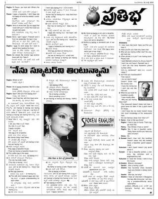 Ðû¦è[ª--
Raghu: Hi Pavan, you look dull. What's the
matter?
(ï£„óÀª í£÷ûËÂ, ÔÙæ¨ è[öËÀÞ¥ Ñû¦o÷±?)
Pavan: I have a headache. I don't have (do
not have) at home the tablets I usual-
ly take.
(êŸõ-ûË•-í‡pÞ¥ ÑÙC. ÷«÷´-õªÞ¥ û¶ìª
î¶ú£ª-ÚÛªû¶ ÷«vêŸõª ÏÙæËºx ö¶÷±.)
Raghu: Sorry to know that. Do you have that
novel with you? I mean the novel you
bought last week.
(þ§K, Ú¨Ùë]-æ¨-î¦ô¢Ù ìª÷±y Ú•ìo ì÷õ F
ë]Þœ_-ô¢ªÙë¯?)
Pavan: Sorry. I don't have it. Prakash took it
from me yesterday. He has it now.
(þ§K, ÍC û¦ ë]Þœ_ô¢ ö¶ë]ª. ví£Ú¥ùÃ Eìo
Bú£ª-ÚÛª-û¦oè[ª. ÍC ÍêŸè… ë]Þœ_¸ô ÑÙC.)
Raghu: I have no work today. So I want to
spend time reading the book.
(û¦ÚÛª Ð ôÁâ¶Ù í£E-ö¶ë]ª. í£±ú£hÚÛÙ àŸë]ª-
÷±êŸ« Þœè…-›íë¯lÙ Íìª-ÚÛªÙ-åª-û¦oìª.)
Pavan: Go ahead. My brother has another
book with him. Take it.
(Íô³ê¶ Ú¥EóÀª. ÷« vñë]ôÂ ë]Þœ_ô¢ ÏÙÚÁ
í£±ú£hÚÛÙ ÑÙC. ÍC Bú£ªÚÁ.)
Raghu: Where is he?
(ÍêŸìª ÓÚÛè[?)
Pavan: He is having breakfast. Wait for a few
minutes.
(î¦è[ª vò¶ÚÂ-ðÆ§úÃd à¶ú£ªhû¦oè[ª. Ú¥›úí£± ÎÞœª)
Raghu: Aren't (Are you not) having any?
(ìª÷±y ÔOª Aìî¦?)
Pavan: I don't feel like, with this head ache.
(Ð êŸõ-ûË•í‡p ÷õx Aû¦-õE ö¶ë]ª)
Ð ú£ÙòÅ°-ù£-éöËº ÷ªìÙ Þœ÷ª-EÙ-à¶-ë¶-Nªæ¨? Ú•Eo-
àÁåx Ïí£±pè[ª áJ¸Þ í£E-·Újû¦ have/ has î¦è[è[Ù,
Ú•Eo-àÁåx am having/ is having/ are having
î¦è[è[Ù. 'am + ing/ is + ing/ are + ing' form öËº
î¦è[E verbs öËº have ÚÛ«è¯ ÑÙC. Íô³ê¶ am
having/ is having/ are having form Ú•Eo ú£Ùë]-
ô¦sÄöËºx Íô¦n-Eo-ñæ¨d î¦è[ê¦Ù.
1. have/ has ÚÛª Ñìo ÷³Üu-îµªiì Íô¢nÙ– ÚÛLT
ÑÙè[è[Ù.
I, we, you, they Íô³ê¶ have.
He, she, it Íô³ê¶ 'has'.
I have a scooter.
û¦ÚÛª ú£«åôÂ ÑÙC.
She has a lot of jewellry.
ÎîµªÚÛª à¦ö° ìÞœõª Ñû¦oô³.
My friends (they) have bikes.
÷« všíÆÙèÂqÚÛª òµjÚÂq Ñû¦oô³.
ÚÛLT ÑÙè[è[Ù Íû¶ Íô¢nÙêÁ am having/ is hav-
ing/ are having ô¦÷±.
a) î¦üŒxÚÛª ÍÙë]îµªiì ÏõªxÙC.
They have a beautiful house.
(They are having a beautiful house Ú¥ë]ª)
b) This coffee has a fine taste.
Ð Ú¥íÆˆÚ¨ ÷ªÙ# ô¢ª# ÑÙC. (is having Ú¥ë]ª)
c) Ð ìÞœ-ô¢ÙöËº îµè[-õp-ô³ì ôÁè[ªx-û¦oô³.
This city has wide roads.
(This city is having... Ú¥ë]ª)
2. ÷ªìª-ù£ªõÚÛª, áÙêŸª-÷±õÚÛª Ñìo Þœªé°õª àµ›íp-å-
í£±pè[ª am/ is/ are having ô¦ë]ª. Have/ has
÷«vêŸî¶ª ÷ú£ªhÙC.
a) She has patience.
(ÎîµªÚÛª ×ô¢ªp ÑÙC.) is having Ú¥ë]ª.
b) The wife and husband have (are hav-
ing Ú¥ë]ª) a good understanding for
each other.
(Î òÅ°ô¦u-òÅ¡-ô¢hõ ÷ªëÅ]u ÷ªÙ# Í÷-Þ¥-ï£°ì
ÑÙC.)
3. ÷ªì-ÚÛªìo í£E ÞœªJÙ# àµ›ípÙ-ë]ªÚÛª am/ is/ are
having î¦è[Ù.
a) û¦ÚÛª à¦ö° í£ìªÙC.
I have (am having Ú¥ë]ª) a lot of work.
b) ÚÛª÷«-ôÂÚÛª ÏÚÛè[ Ñë]óŸªÙ 8 ìªÙ# þ§óŸªÙvêŸÙ
6 ÷ô¢ÚÛª è[«uæ© ÑÙC.
Kumar has (is having Ú¥ë]ª) duty here from
8 AM - 6 PM.
4. òÅ°î¦õª, Íìª-òÅ¡«-êŸªõª àµ›íp-åí£±pè[ª am/ is/
are having ô¦ë]ª.
a) ÎîµªÚÛª ÍêŸ-ìÙç¶ Þ¥èÅ[îµªiì v›í÷ª.
She has (is having Ú¥ë]ª) deep love for
him.
b) šúöµÚÂd Í÷±-ê¦-ìû¶ ÎøŒ û¦ÚÛª ÑÙC.
I have (am having Ú¥ë]ª) the hope I will
be selected.
5. ÷ªìÚÛª Ñìo ô¢ªÞœtêŸö°xÙæ¨ î¦æ¨E êµLóŸª-â¶-›ú-å-
í£±pè[ª am/ is/ are having ô¦ë]ª. have/ has
÷«vêŸî¶ª ÷ú£ªhÙC.
a) û¦ÚÛª êŸõ-ûË•-í‡pÞ¥ ÑÙC.
I have a headache (am having Ú¥ë]ª.)
b) ÎîµªÚÛª Ú¥îµªô¢ªx.
She has jaundice (is having Ú¥ë]ª).
c) ÍêŸ-EÚ¨ ò°Þ¥ áõªñª à¶ú‡ÙC.
He has (is having Ú¥ë]ª) a bad cold.
ÏÚÛð¼ê¶ am having/ is having/ are having
î¦è[ë]-Tì ú£Ùë]-ô¦sÄõª ÷³ÜuÙÞ¥–
★ Aìè[Ù, ê¦Þœè[Ù ö°Ùæ¨N–
1) û¶E-í£±pè[ª Ú¥íÆˆ Bú£ªÚÛªÙ-åª-û¦oìª (ê¦Þœª-êŸª-
û¦oìª).
I am having coffee.
2) î¦Rx-í£±pè[ª òÅËºáìÙ à¶ú£ªh-û¦oô¢ª.
They are having meals now.
3) ÍêŸìª ú‡T-·ôæËÀ ê¦Þœª-êŸª-û¦oè[ª.
He is having a smoke.
(He is smoking ñë]ªõª)
★ am having/ is having/ are having- `bath'ÚÛª
î¦è[-÷àŸªa.
a) ÷« û¦ìoÞ¥ô¢ª þ§oìÙ à¶ú£ªh-û¦oô¢ª. Ú¥ú£h
ÎÞœÙè….
My father is having a bath. Please wait.
b) Îîµª ù£÷ôÂ ò°êÂ à¶þ¼hÙC.
She is having a shower.
Þœ÷ª-EÙ-àŸÙè…– am/ is/ are having from ÷³ÜuÙÞ¥
Aìè[Ù, ê¦Þœè[Ù Íû¶ Íô¦n-õ¸Ú í£J-NªêŸÙ. ÍÙë]ª-ÚÛE
am having/ is having/ are having NªÞœê¦ ú£Ùë]-
ô¦sÄöËºx î¦è…ê¶ Ní£-K-ê¦ô¢nÙ ÷ú£ªhÙC. eg:
a) I am having a scooter.
(Ð sentence ví£Ú¥ô¢Ù ÷à¶a Íô¢nÙ, ‘û¶ìª
ú£«å-ôÂE AÙåª-û¦oìª’ ÍE ÚÛë¯. ÍÙêŸ-øŒÚ¨h
÷«ì-÷±-è…-Ú¨ÙÚ¥ ô¦ö¶ë]ª, Ú¥ñæ¨d ÏÚÛè[ àµð§p-
LqÙC– I have a scooter.)
b) My friend is having a son and a daughter.
(ÍÙç¶– Î všíÆÙèÂ êŸì Ú•è[ªÚÛªìª, ÚÛ«êŸªJE
AÙåª-û¦o-è[û¦? ÍC Ú¥ë]ª ÚÛë¯?– My friend
has a son and a daughter.)
c) Saritha is having a wonderful pair of ear
rings.
(ÍÙç¶ – ú£JêŸ à¦ö° ÍÙë]-îµªiì àµN ÎòÅ¡-ô¢-é°õª
AÙæËºÙ-ë]û¦? Ú¥ë]ª Ú¥ñæ¨d She has a won-
derful pair of ear rings.)
Ð Ú¨ÙC î¦Ú¥u-õìª practice à¶óŸªÙè…. (ÍEoÙ-
æ¨Ú¨ have- correct form î¦è[Ùè…).
1) û¦ ë]Þœ_ô¢ ÚÛ«è¯ Î í£±ú£hÚÛÙ ÑÙC. F ë]Þœ_-ô¢ªÙë¯?
2) FÚÛª Ïí£±pè¶îµªiû¦ Ú¥xúÃ ÑÙë¯?
3) ÓÙë]ªÚÛª Ú¥íÆˆ Bú£ªÚÛªÙ-åª-û¦o÷±. ÷«÷´-õªÞ¥
ìª÷±y æ© ê¦Þœª-ê¦÷± ÚÛë¯?
4) (ðÆ¼ûËÁx) ‘× ìªî¦y? û¶ìª õÙàÂ Bú£ª-ÚÛªÙ-åªû¦o!
Ú¥ú£h îµô³-æËÀ-àµóÀª’
‘û¦ÚÛª ÷ª›ï°ùÃ ðÆ¼ûËÂ ûµÙñôÂ Ú¥î¦L. F ë]Þœ_ô¢
ÑÙë¯?’
‘û¦ ë]Þœ_ô¢ ö¶ë]ª. ô¢î¶ªùÃ ë]Þœ_ô¢ ÑÙC.’
‘û¦ ë]Þœ_ô¢ ô¢î¶ªùÃ ðÆ¼ûËÂ ûµÙñôÂ ÚÛ«è¯ ö¶ë]ª.’
5) ‘Î <ô¢ à¦ö° ò°ÞœªÙC ÚÛë¯?’
‘Íô³ê¶ Bþ¼’
‘û¦ ë]Þœ_ô¢ Ïí£±pè[ª è[ñªs-ö¶ë]ª.’
‘û¦ ë]Þœ_ô¢ è[ñªs ÑÙC Ú¥F, û¦ÚÛª Î <ô¢ ìàŸa-
ö¶ë]ª.
6) ÷«÷´-õªÞ¥ ð»ë]ªlì vò¶ÚÂ-ðÆ§úÃd ÔÙ
Bú£ªÚÛªÙ-æ°÷±?’
‘ÓÚÛª-÷Þ¥ Ïè†x Bú£ªÚÛªÙæ°’
‘÷ªJ Ïí£±p-èµÙ-ë]ªÚÛª ëÁøŒ AÙåª-û¦o÷±?’
‘Ð ·ôþ§d-·ôÙæËÀöËº Ïè†xõª ò°ÞœªÙ-è[÷±. ëÁøŒõª
ò°ÞœªÙ-æ°ô³.’
‘û¦ÚÛª ÏÚÛè… ·ôþ§d-·ôÙæËÀq ÞœªJÙ# ÍÙêŸÞ¥ êµL-
óŸªë]ª.’
‘Ïí£±pè[ª ìª÷±y ÚÛ«è¯ ëÁøŒ AÙåª-û¦o÷± ÚÛë¯.
Óö° ÑÙC?’
7) ô¦÷³: ÍÚÛè[ªìo ÚÛªÚÛ-í‡õx Óö° ÑÙC?
(ÚÛªÚÛ-í‡õx= Pup)
ô¢íÆ£³: û¦ÚÛª ÏÙæËºx ÚÛªÚÛ-í‡õx ÑÙC. ÍC DE-
ÚÛû¦o šíë]lC.
ô¦÷³: ë¯EÚ¨ ›íô¢ªÙë¯?
ô¢íÆ£³: ë¯EÚ¨ ÍÙë]-îµªiì ›íô¢ªÙC. ô¢«H. ìª÷±y
ÏÙæËºx Ô áÙêŸª÷±ûµjû¦ šíÙàŸª-êŸª-û¦oî¦?
ô¦÷³: ö¶ë]ª.
8) ú£ªFöËÀ: Ð òÅ¡÷-û¦-EÚ¨ à¦ö° ÍÙë]-îµªiì
appearance ÑÙC ÚÛë¯?
ú£ªÚÛª-÷«ôÂ: Î Nù£óŸªÙöËº û¦¸ÚÙ ú£Ùë¶ï£°Ù
ö¶ë]ª.
ú£ªFöËÀ: ë¯EÚ¨ ÖÚÛ ÍÙë]-îµªiì ð¼JdÚÁ, ò°õF,
šíë]l Ú¨æ¨-Ú©õª, ÖÚÛ šíë]l ï£„õª Ñû¦oô³.
ú£ªÚÛª-÷«ôÂ: û¦ ë]Þœ_ô¢ è[ñªs ÑÙç¶, Ð Ïõªx Ú•û¦-õE
ÑÙC. (have, wish î¦è[Ùè…).
9) ÿ§LE: ú£ªFêŸ ÓÚÛè[?
ø‹ÙA: þ§oìÙ à¶þ¼hÙC
ÿ§LE: ú£ªF-êŸÚÛª ·ôjö¶y ñªÚ¨Ù-ÞÂöËº všíÆÙèÂq Ó÷-
·ôjû¦ Ñû¦oô¦?
ø‹ÙA: Ñû¦oô¢ª. ÓÙë]ªÚÛª?
ÿ§LE: û¦ÚÛª ÓõªxÙè… òµÙÞœª-üŒŠ-ô¢ªöËº ÏÙåô¢«yu
ÑÙC. Já-¸ôy-ù£ûËÂ ÚÛù£dÙÞ¥/ú£÷ª-ú£uÞ¥
ÑÙC.
Answers:
1. I also have that book. Have you?/Do you
have it.
2. Have you/Do you have any class now.
3. Why are you having coffee now? You usu-
ally have tea.
4. (Over phone) Is it you? I am having lunch.
Please wait.
I want Mahesh's phone no. Do you have it?
I don't (do not) have it. Ramesh has it.
I don't (do not) have Ramesh's phone
number either.
(not Ñìo sentenceöËº 'also' ô¦ë]ª. ÍÙë]ª-ÚÛE
'either.')
5. Isn't that sari nice/beautiful?
Then have it.
I do not (don't) have/I
haven't (have not)
the money now.
I have the money but
I don't (do not) like
that sari.
6. What do you have for
breakfast usually.
I have mostly idles.
Why are you having
dosa now?
This restaurant doesn't (does not) have a
good name for idles. It has a good name
for dosas.
I don't have (do not have)/ haven't (have
not) much knowledge of the restaurants
here.
You are having a dosa now. How is it?
7. Ramu: How is that pup there?
Raghu: I have a pup at home. That's big-
ger than this.
Ramu: Has it/Does it have a name?
Raghu: Yes. It has a beautiful name.
Ruby. Have you/Do you have any
pets at home?
Ramu: No.
8. Suneel: Hasn't (has not) this building/
Doesn't (does not) this building
have a beautiful/ grand appear-
ance.
Sukumar: I don't have/I haven't any doubt
about it.
Suneel: It has a beautiful portico, a bal-
cony, big windows and a
large/spacious hall.
Sukumar: If I have the money, I wish to buy
this house.
9) Shalini: Where is Suneeta?
Santhi: She is having a bath.
Shalini: Has Suneeta/ Does Suneeta
have any friends in railway book-
ing?
Santhi: She has, but why?
Shalini: I have an interview in Bangalore
the day after tomorrow. I am hav-
ing a problem/difficulty about
reservation.
problem, difficulty ö°Ùæ¨- î¦-æ¨êÁ am
having/is having/ are having
î¦è[÷àŸªa.
M. SURESAN
÷ªÙÞœüŒî¦ô¢Ù 26 Vöµj 2005
I
ÎÙÞœxòÅ°ù£é
ÎÙÞœxòÅ°ù£é
ÎÙÞœxòÅ°ù£é
ÎÙÞœxòÅ°ù£é
ÎÙÞœxòÅ°ù£é
ÎÙÞœxòÅ°ù£é 23
‘û¶ìª ú£«å-ôÂE AÙåª-û¦oìª’
‘û¶ìª ú£«å-ôÂE AÙåª-û¦oìª’
‘û¶ìª ú£«å-ôÂE AÙåª-û¦oìª’
‘û¶ìª ú£«å-ôÂE AÙåª-û¦oìª’
‘û¶ìª ú£«å-ôÂE AÙåª-û¦oìª’
She has a lot of jewellry
 