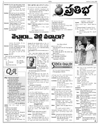 Ðû¦è[ª--
Sukumar: My bike has been giving trouble
since monday. I haven't been able
to find a good mechanic.
(þ¼÷ª-î¦ô¢Ù ìªÙ# û¦ òµjÚÂ våñªöËÀ
Ïþ¼hÙC. ÷ªÙ# îµªÚ¥-EÚÂ Ó÷ô¢« ë•ô¢-ÚÛ-
ç¶xë]ª)
Sudheer: Why don't you try my mechanic?
He has been attending to my bike
for a long time now, and he has
done a good job of it so far.
(û¦ îµªÚ¥-E-ÚÂÚÛª ÓÙë]ªÚÛª àŸ«í‡ÙàŸ-ÚÛ«-
è[ë]ª? û¦ òµjÚÂ ÍêŸû¶ àŸ«ú£ªhÙ-æ°è[ª.
Ïí£p-æ¨-÷-ô¢ÚÛª ò°Þ¥û¶ àŸ«ø‹è[ª).
Sukumar: I haven't thought of it. Thank you.
Let's take my bike to him.
(û¶û¦ Nù£óŸªÙ ÏÙêŸ-÷-ô¢ÚÛª ÎöËº-#Ù-àŸ-
ö¶ë]ª. û¦ òµjÚÂ ÍÚÛ-è…Ú¨ Bú£ª·Ú-üŒë¯Ù.)
Sudheer: He hasn't opened shop yet. 10 o'
clock will be OK.
(ÍêŸ-EÙÚ¥ ÿ§íÃ êµô¢-÷-ö¶ë]ª. 10 ÞœÙå-
õÚÛª îµRê¶ ú£J-ð¼-êŸªÙC).
Sukumar: OK then. I haven't (have not) had
my bath and breakfast yet. I will
be at your place by 9.30.
(û¶ìª ÏÙÚ¥ þ§oìÙ à¶óŸª-ö¶ë]ª. vò¶ÚÂ-ðÆ§úÃd
ÏÙÚ¥ Í÷-ö¶ë]ª. Oª ÏÙæ¨Ú¨ û¶ìª 9.30
ÚÛö°x ÷þ§h).
Sudheer: OK (ú£¸ô)
have + pp/ has + pp, have been + ing/ has
been + ing Ñí£-óµ«Þ¥õìª ÏÙêŸ-÷-ô¢ÚÛª ÷ªìÙ
àŸ«ø‹Ù.
I He has+pp
we have+pp She
}has been+
you } It ing
they have been+ing
have + pp/ has + pp Ñí£-óµ«-TÙà¶ ú£Ùë]ô¦sÄõª
1) (÷«÷´-õªÞ¥) çµjÙ êµLóŸªE past actions.
2) Íí£p-æ¨-ìªÙ# Ïí£p-æ¨-÷-ô¢ÚÛª (Íí£±p-è[-í£±pè[ª) ÏÙÚ¥
áô¢ª-Þœª-êŸªìo í£ìª-õÚÛª (actions from then till
now/ (sometimes) even now;
3) just ö°Ùæ¨N î¦è…-ì-í£±pè[ª Ïí£±pè¶ Íô³-ð¼-ô³ì
í£ìª-õÚÛª (actions just completed).
Have been + ing/ has been + ing: ÞœêŸÙöËº Óí£p-
æ¨-ìªÙ-àµjû¦ vð§ô¢ÙòÅ¡îµªi, ÏÙÚ¥ áô¢ª-Þœª-êŸªìo í£ìª-õÚÛª.
Ram: How long have you been waiting here?
(ìª÷±y ÏÚÛè[ Óí£pæ¨ìªÙ# îµô³æËÀ
à¶ú£ªhû¦o÷±?)
Raghu: I have been waiting for you for ten
minutes now.
(í£C ENª-ÿ§-õªÞ¥ F ÚÁú£Ù îµô³æËÀ
à¶ú£ªhû¦o).
ÏÚÛè… situation Þœ÷ª-EÙ-àŸÙè….
'I have been waiting for you for the past ten
minutes (for ten minutes now) ÍE ô¢íÆ£³ Ó÷-
JêÁ ÍÙåª-û¦oè[ª? ô¦îÂªêÁ. Óí£±pè[ª? ô¦îÂª ÷#aì
êŸô¦yêŸ... ÍÙç¶ ô¦îÂª ÷#a Ñû¦oè[ª Ú¥ñæ¨d wait-
ing í£²ô¢hô³ìç¶x ÚÛë¯. Íô³û¦ have been waiting
ÍE ô¢íÆ£³ ÍÙåª-û¦oè[ª.
I have waited for you for ten minutes now Íì-
ö¶ë]ª.
ÏÚÛè[ have been waiting/ have waited
·ôÙè[« ÚÛ·ô¸Úd. ÍÙç¶ Ð ·ôÙè…Ùæ¨Ú© ÷«÷´õª î¦è[ª-
ÚÛöËº šíë]l ê¶è¯ ö¶ë]ª. Íô³ê¶
ÏÙÚ¥ continue Í÷±-êÁÙC
ÍE continuity Ú¨
vð§÷³ÜuÙ Ïî¦yLq ÷›úh
have been + ing/ has
been + ing better.
a) î¦üŒ‰x ñóŸª-æ¨Ú¨ îµü‹xô¢ª.
They have gone out.
b) ÷« êŸLx-ë]Ù-vè[ªõª šïj°ë]-ô¦-
ò°ëÂ îµü‹xô¢ª.
My parents have gone to Hyderabad.
ÏÚÛè[ Þœ÷ª-EÙ-àŸÙè….
a) They have gone ÍÙç¶ î¦üŒ‰x îµü‹x-ô¢E ÚÛë¯.
ÍÙç¶ î¦üŒ‰x ÏÙÚ¥ AJT ô¦ö¶ë]ª. îµü™x ë¯JöËº Íô³û¦
ÑÙè•àŸªa, ö¶ë¯ îµü‹x-õ-ìª-ÚÛªìo àÁåªöËº Íô³û¦
ÑÙè•àŸªa ÍE. Íö°¸Þ–
b) My parents have gone to Hyderabad ÍÙç¶
î¦üŒ‰x šïj°ë]-ô¦-ò°ëÂ îµü™x-ë¯-JöËº Íô³û¦ ÑÙè¯L, ö¶ÚÛ-
ð¼ê¶ šïj°ë]-ô¦-ò°ëÂ à¶J Íô³û¦ ÑÙè¯L ÍE. Ïí£±pè[ª
ÏC àŸ«è[Ùè…–
I have gone to Hyderabad.
Dìô¢nÙ– û¶ìª šïj°ë]-ô¦-ò°ëÂ îµü‹xìª ÍE ÍìªÚÛªÙç¶
û¶ìª šïj°ë]-ô¦-ò°ëÂ îµü™x ë¯JöËºÞ¥F (on the way to
Hyderabad) , šïj°ë]-ô¦-ò°ëÂ à¶JÞ¥F ÑÙè¯L ÍE
ÚÛë¯.
Íö° ÍE û¶ìª Ó÷-JêÁ àµí£p-Þœ-õìª?
êÁæ¨ ví£óŸ«-é¨-ÚÛªè… (fellow passenger) êÁ Íì-ö¶ìª
ÚÛë¯. šïj°ë]-ô¦-ò°ëÂ à¶Jì êŸô¦yêŸ I have gone to
Hyderabad ÍE Íì-ö¶ìª. ÏÚÛè[ Ö¸Ú í£J-ú‡nA. û¶ìª
šïj°ë]-ô¦-ò°ëÂ ìªÙ# AJT ÷#aì êŸô¦yêŸ šïj°ë]-ô¦-ò°ëÂ
îµRx-÷-à¦a-ìE àµí£pÞœõÞœè[Ù. Ú¥ñæ¨d English öËº ÏC
àµí£p-è¯-EÚ¨ I have gone to Hyderabad ú£J-Ú¥ë]ª
ÚÛë¯. We (î¶ªÙ)êÁ ÚÛ«è¯ Ïë¶ ú£÷ªú£u.
÷³Üu-îµªiì ÍÙøŒÙ
I/ We êÁ 'have gone' verb ô¦ë]ª. ÓÙë]ª-ÚÛÙç¶
û¶ìª Ú¥F î¶ªÙ Ú¥F ÓÚÛ-è…-·Újû¦ îµRx ÷#aì êŸô¦yê¶
ÍÚÛ-è…Ú¨ îµü‹xÙ Íì-ÞœõÙ. ë¯EÚ¨ English- 'have
gone' Ú¥ë]ª.
Saritha: Sudha, where have you been?
(ú£ªëÅ¯, ÓÚÛ-è[ª-û¦o÷± ÏÙêŸ-›úí£²?)
Sudha: I have been to college.
(û¶ìª ÚÛü‹-ø‹-õÚÛª îµRx ÷à¦aìª).
ÏÚÛè[ I have gone to college ÍÙç¶ Íô¢nÙ ÔÙ
÷ú£ªhÙC? û¶ìª ÚÛü‹-ø‹-õÚÛª îµü‹xìª (ÍÚÛè¶ Ñû¦oìª)
ÍE. ÍÚÛè¶ ÑÙç¶ ú£J-êŸêÁ ÷«æ°xè¶ Í÷-Ú¥øŒÙ ö¶ë]ª.
û¶ìª ÷³Ùò°ô³ îµRx- ÷-à¦aìª.
I have been to Mumbai
(I have gone to Mumbai Ú¥ë]ª).
î¶ªÙ àµûµjo îµü‹xÙ (ÍE AJT ÷#aì êŸô¦yêŸ àµGê¶).
We have been to Chennai.
(We have gone to Chennai Ú¥ë]ª)
I, We êÁ 'have gone' î¦è[Ù. NªÞœê¦ subjects êÁ
î¦è[-÷àŸªa.
Ú¨ÙC î¦Ú¥uõª àŸ«è[Ùè…
a) î¦üŒ‰x Íîµª-JÚ¥ îµü‹xô¢ª.
They have gone to the US/ They have left
for the US.
b) ÷« ÍìoóŸªu èÅ…Mx îµü‹xè[ª.
My brother has left for/ My brother has
gone to Delhi.
c) î¶ªÙ šïj°ë]-ô¦-ò°ëÂ îµRx ÷à¦aÙ.
We have been to Hyderabad.
d) û¶ìª òµÙÞœª-üŒŠô¢ª îµRx-÷-à¦aìª.
I have been to Bangalore.
û¶ìª/ î¶ªÙ îµªiú£«ôÂ îµRx-÷-à¦aìª/îµRx-÷à¦aÙ.
I/ We have been to Mysore.
ÍÙç¶ ÏÚÛè[ Íô¢nÙ, û¶ìª Î ÷²JÚ¨ îµü‹xìû¶ Ú¥ÚÛªÙè¯
Î ÒJ ÞœªJÙ# û¦ÚÛª êµõªú£ª ÍE ÚÛ«è¯.
a) Smitha: Do you know Mumbai well?
(FÚÛª ÷³Ùò°ô³ ò°Þ¥ êµõªþ§?)
b) Sridhar: Oh, Yes. I have been there a
number of times.
(Î Òô¢ª û¦ÚÛª ò°Þ¥ êµõªú£ª. û¶ì-ÚÛ-
è…Ú¨ à¦ö°-þ§ô¢ªx îµü‹xìª.)
Ð ‘êµõªú£ª’ Íû¶ Íô¢nÙêÁ NªÞœê¦ subjects ÚÛ«è¯
î¦è[-÷àŸªa.
Mithun: How familiar is he with Chennai?
(ÎóŸªìÚÛª àµûµjo ÓÙêŸ ò°Þ¥ êµõªú£ª? famil-
iar= êµLú‡ ÑÙè[è[Ù/ í£J-àŸóŸªÙ ÑÙè[è[Ù)
Mittal: He has been there a number of times.
(ÎóŸªì ÍÚÛ-è…Ú¨ à¦ö°-þ§ô¢ªx îµü‹xè[ª– ÍÙç¶
ÎóŸª-ìÚÛª Î Òô¢ª ÞœªJÙ# ò°Þ¥ êµõªú£ª
ÍE)
Mithun: Have you ever been to Chennai?
(ìªîµy-í£±p-èµjû¦ àµûµjo îµü‹xî¦?– ÏÚÛè[
ÚÛ«è¯ Have you gone ÚÛÙç¶ Have you
been î¦è[è[Ù ÷ªÙ#C.)
Mittal: I haven't (have not) been there so
far.
(û¶ìª ÍÚÛ-è…Ú¨ ÏÙêŸ-÷-ô¢ÚÛª îµüŒx-ö¶ë]ª.)
'have gone'/ 'has gone'- îµRx-ð¼-óŸ«ô¢ª Íû¶ Íô¢nÙ
÷«vêŸî¶ª ÷ú£ªhÙC. îµRx AJ-T-÷-#aì í£J-ú‡nA ÞœªJÙ#
àµí£pë]ª.
Suneel: I returned from Delhi the day before.
(û¶ìª èÅ…Mx ìªÙ# îµ³ìo AJT ÷à¦aìª.)
Sumanth: Why did you go there at all?
When did you go there?
(Íú£õª ÍÚÛ-è…Ú¨ ÓÙë]ªÚÛª îµü‹x÷±?
Óí£±p-èµ-ü‹x÷±?) (at all = Íú£õª)
Suneel: I went there last saturday.
(ð¼ô³ì øŒE-î¦ô¢Ù îµü‹xìª – I/we êÁ went î¦è[-
÷àŸªa.)
Ð sentences English öËº practice à¶óŸªÙè….
1) ÚÛKÙ: ô¢O, Eìo þ§óŸªÙvêŸÙ ìªNyÙæËºx ö¶÷±.
ÓÚÛ-è…-·Ú-ü‹x÷±?
ô¢N: Eìo ÷« ÍÚÛóŸªu í£±æ¨dì ôÁV. î¦RxÙ-æ¨Ú¨
îµü‹xìª.
ÚÛKÙ: ìª÷±y Ð ÷ªëÅ]u áóŸª-ÚÛª-÷«ôÂìª Ôîµªiû¦
ÚÛõªú£ª-ÚÛª-û¦oî¦?
ô¢N: ö¶ë]ª. î¦è…-í£±pè[ª ÷³Ùò°ô³öËº Ñû¦oè[ª.
ÚÛKÙ: ìªîµy-í£±p-è[-ô³û¦ ÷³Ùò°ô³ îµü‹xî¦?
ô¢N: à¦ö°-þ§ô¢ªx îµü‹xìª. ÷ªJ ìª÷±y?
ÚÛKÙ: ÏÙêŸ-÷-ô¢ÚÛª îµüŒx-ö¶ë]ª. Íú£õª û¶ìª šïj°ë]-
ô¦ò°ë¶ îµüŒx-ö¶ë]ª.
2) ú£ª÷ªÙêÂ: Oª û¦ìo-Þ¥-·ô-ÚÛè[?
ú£ªFöËÀ: ñóŸª-æ¨-·Ú-ü‹xô¢ª.
ú£ª÷ªÙêÂ: ÓÚÛ-è…-·Ú-ü‹xô¢ª?
ú£ªFöËÀ: î¦üŒx všíÆÙèÂ ÏÙæ¨Ú¨.
ú£ª÷ªÙêÂ: ÓÙêŸ-›ú-í£-ô³ÙC ñóŸª-æ¨-·ÚRx? (has
been ÷«vêŸî¶ª î¦è[Ùè…)
ú£ªFöËÀ: Íô¢-ÞœÙå
Answers:
1) Karim: Ravi, you were not at home yes-
terday. Where did you go?
Ravi: Yesterday was my sister's birthday.
I went to her place.
Karim: Have you met Jayakumar, of late?
Ravi: No. He is in Mumbai
Karim: Have you ever been to Mumbai?
(ever = Óí£±p-èµjû¦)
Ravi: I have been there a number of
times. What about you?
Karim: I haven't (have not) been there so
far. I haven't been even to
Hyderabad. (even= ÚÛ«è¯)
2) Sumanth: Where's (where is) your father?
Sunil: He has gone out.
Sumanth: Where did he go?
Sunil: He went to his friend's.
(friend's= všíÆÙèÂ ÏÙæ¨Ú¨. friend's house
ÍìÙ. friend's home íÆ£ô¦y-ö¶ë]ª. friend's
ÍÙç¶ best)
Sumanth: How long has he been out?
Sunil: He has been out for half an
hour now.
M. SURESAN
øŒ‰vÚÛî¦ô¢Ù 5 ÎÞœú£ªd 2005
I
ÎÙÞœxòÅ°ù£é
ÎÙÞœxòÅ°ù£é
ÎÙÞœxòÅ°ù£é
ÎÙÞœxòÅ°ù£é
ÎÙÞœxòÅ°ù£é
ÎÙÞœxòÅ°ù£é 28
Sudha, where have you been?
ví£øŒo: 1) Will she have played?
Will she has played?
2) He never uses pencil.
He never use pencil.
3) Which is your native place?
What is your native place?
4) At what time does Bangalore
express reach Bangalore?
At what time Bangalore express
reaches Bangalore?
Ð î¦Ú¥uöËºx ÔN ú£·ôj-ìN?
5) 'God' third person ÚÛë¯! ÷ªJ 'God
blesses you' Íû¦L Ú¥F 'God bless
you' ÍE ÍÙæ°ô¢ª ÓÙë]ªÚÛª?
6) ‘FÚÛª êµõªþ§?’ Íû¶ î¦Ú¥uEo ÏÙTx-ùÃöËº
'Do you know?' ÍE ô¦þ§hÙ. ‘ FÚÛª
êµL-óŸªë¯?’ Íû¶ î¦Ú¥uEo ÏÙTx-ùÃöËº
Óö° ô¦óŸ«L?
– ÎôÂ. P÷, ·ôjö¶y-ÚÁ-è[«ô¢ª
áî¦ñª: Oªô¢ª ô¦ú‡ì î¦Ú¥uöËºx Ð Ú¨ÙCN
Correct.
1) Will she have played?
2) He never uses pencil
3) What is your native place?
4) At what time does the Bangalore
express reach Bangalore?
5) 'God bless you' í£²Jh-ô¢«í£Ù 'May God
bless you' Íû¶ ÎQú£ªq. 'May' ÷C-ö¶ú‡
'God bless you' ÍÙåªÙæ°Ù.
6) Don't you (Do you not) konw? (FÚÛª
êµMë¯?)
îµü°xô¦...îµRx÷à¦aô¦?
îµü°xô¦...îµRx÷à¦aô¦?
îµü°xô¦...îµRx÷à¦aô¦?
îµü°xô¦...îµRx÷à¦aô¦?
îµü°xô¦...îµRx÷à¦aô¦?
 