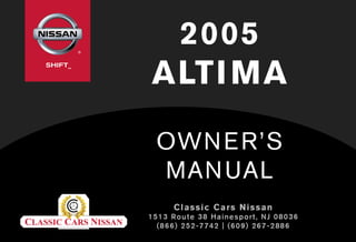 2005 ALTIMA OWNER'S MANUAL PDF