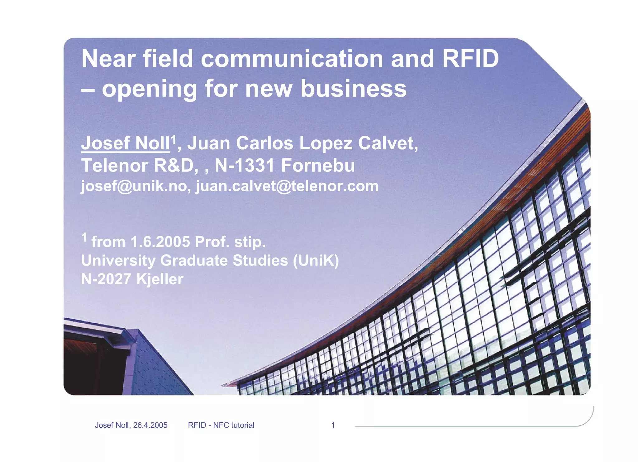 Near field communication and RFID - opening for new business