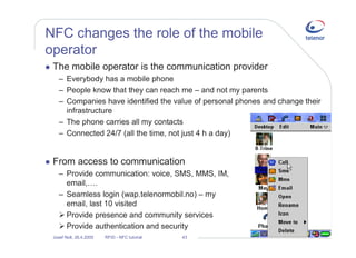 Near field communication and RFID - opening for new business