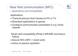 Near field communication and RFID - opening for new business