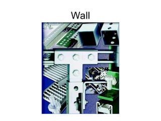 Wall
 