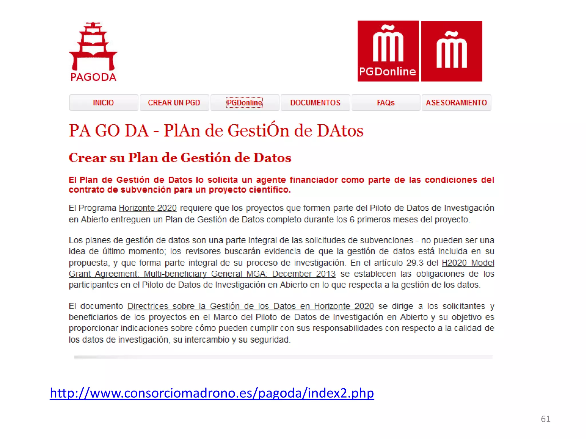 http://www.consorciomadrono.es/pagoda/index2.php
61
 