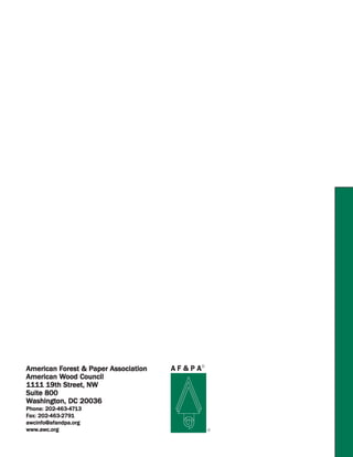 ®
A F & P A®
American FAmerican FAmerican FAmerican FAmerican Forest & Porest & Porest & Porest & Porest & Paper Associationaper Associationaper Associationaper Associationaper Association
American WAmerican WAmerican WAmerican WAmerican Wood Councilood Councilood Councilood Councilood Council
1111 19th S1111 19th S1111 19th S1111 19th S1111 19th Streetreetreetreetreet, NWt, NWt, NWt, NWt, NW
SuitSuitSuitSuitSuite 800e 800e 800e 800e 800
WWWWWashingtashingtashingtashingtashington, DC 20036on, DC 20036on, DC 20036on, DC 20036on, DC 20036
Phone: 202-463-4Phone: 202-463-4Phone: 202-463-4Phone: 202-463-4Phone: 202-463-4777771111133333
FFFFFax: 202-463-2ax: 202-463-2ax: 202-463-2ax: 202-463-2ax: 202-463-2797979797911111
aaaaawwwwwcinfcinfcinfcinfcinfo@afandpa.orgo@afandpa.orgo@afandpa.orgo@afandpa.orgo@afandpa.org
wwwwwwwwwwwwwww.a.a.a.a.awwwwwc.orgc.orgc.orgc.orgc.org
 