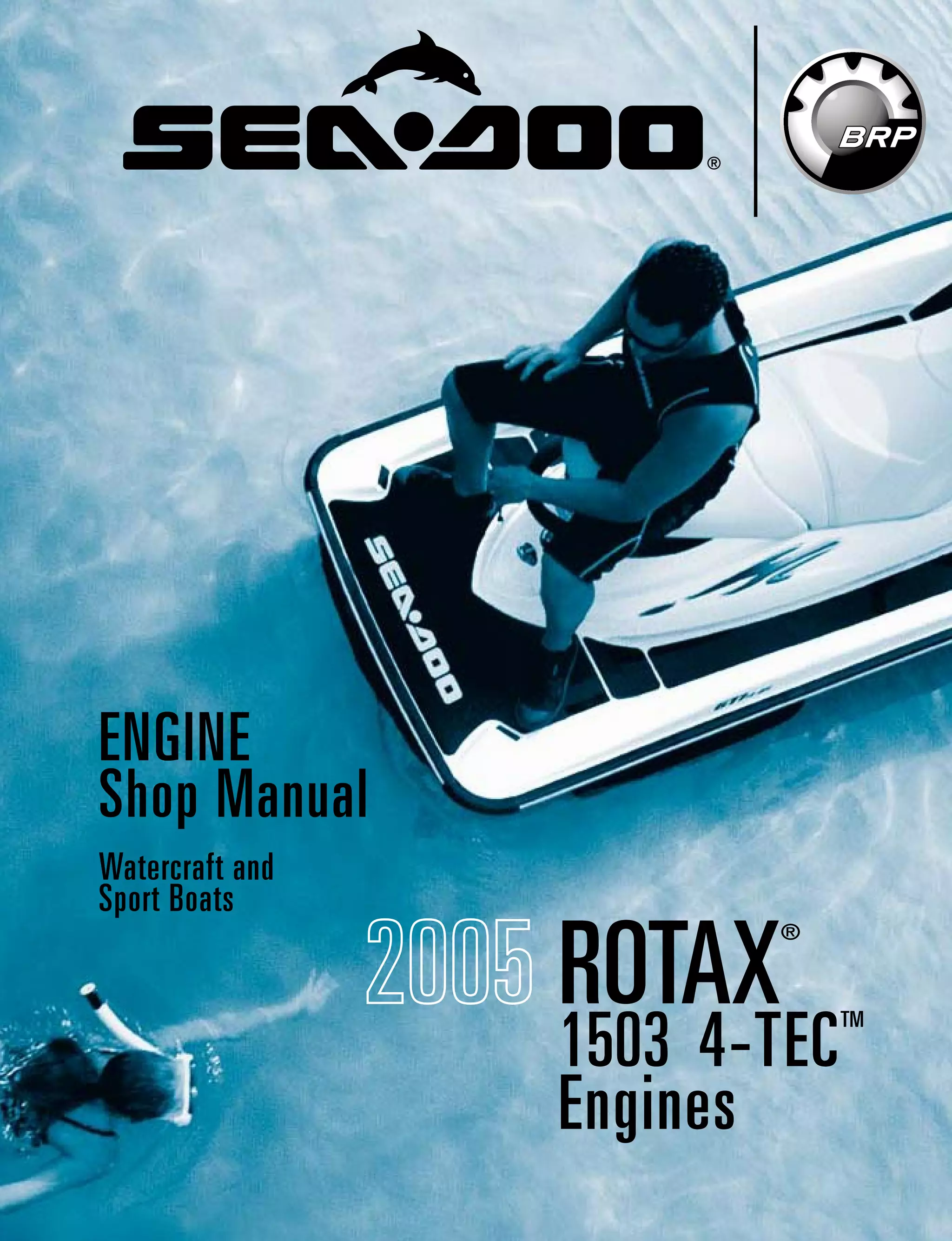 2005 Sea Doo Rotax 1503 4-Tec Engine Service Repair Manual.pdf