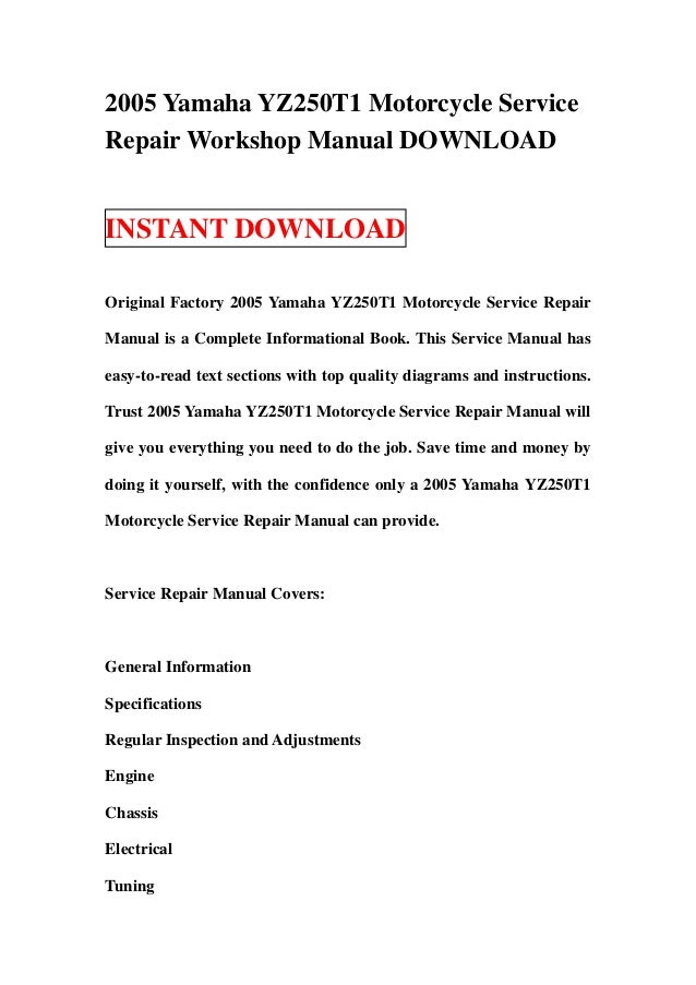 2005 yamaha yz250 t1 motorcycle service repair workshop manual downlo…