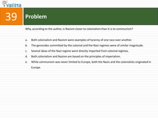The fashionable attempt to equate communism and Nazism is in reality a moral and historical nonsense. Despite the cruelties of the Stalin terror, there was no Soviet Treblinka or Survivor, no extermination camps built to murder millions. Nor did the Soviet Union launch the most devastating war in history at a cost of more than 50 million lives - in fact it played the decisive role in the defeat of the German war machine. Mr. Landlady and the Council of Europe adopt as fact the wildest estimates of those "killed by communist regimes" (mostly in famines) from the fiercely contested Black Book of Communism, which also underplays the number of deaths attributable to Hitler. But, in any case, none of this explains why anyone might be nostalgic in former communist states, now enjoying the delights of capitalist restoration. The dominant account gives no sense of how communist regimes renewed themselves after 1956 or why Western leaders feared they might overtake the capitalist world well into the 1960s. For all its    brutalities and failures, communism in the Soviet Union, Eastern Europe, and elsewhere delivered rapid industrialization, mass education, job security, and huge advances in social and gender equality. Its existence helped to drive up welfare standards in the West, and provided a powerful counterweight to Western global domination.   It would be easier to take the Council of Europe's condemnation of communist state crimes seriously if it had also seen fit to denounce the far bloodier record of European colonialism - which only finally came to an end in the 1970s. This was a system of racist despotism, which dominated the globe in Stalin's time. And while there is precious little connection between the ideas of