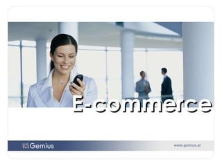   E-commerce 