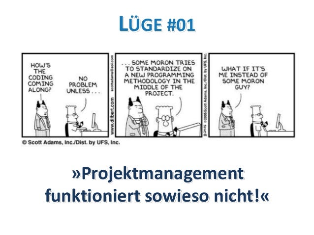 Typische Lugen Im Projektmanagement Ralf C Adam