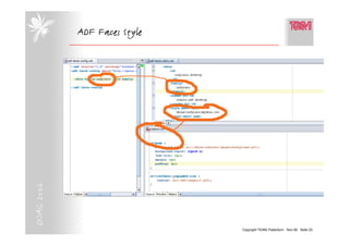 ADF Faces Style
DOAG 2006




                              Copyright TEAM, Paderborn Nov-06 Seite 23
 