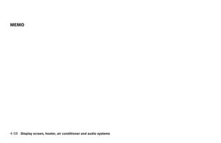 MEMO




4-58 Display screen, heater, air conditioner and audio systems
 