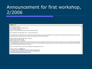 Announcement for first workshop, 2/2006 