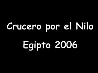 2006 10 El Nilo