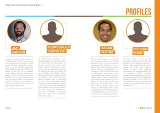 PROFILES
WORLD CITIES SUMMIT YOUNG LEADERS
PAGE 31PAGE 30
ADRIAN
CHENG
Mr. Adrian Cheng is the Chairman
at New World Strat...