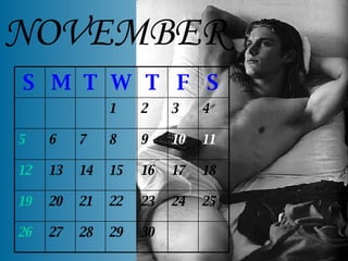 NOVEMBER 30 29 28 27 26 25 24 23 22 21 20 19 18 17 16 15 14 13 12 11 10 9 8 7 6 5 4 3 2 1 S F T W T M S 