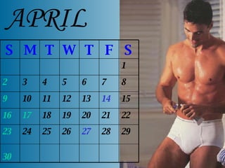 APRIL 29 28 27 26 25 24 23 30 22 21 20 19 18 17 16 15 14 13 12 11 10 9 8 7 6 5 4 3 2 1 S F T W T M S 