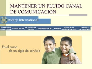 MANTENER UN FLUIDO CANAL DE COMUNICACIÓN 
