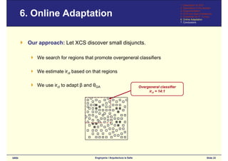 GECCO'2006: Bounding XCS’s Parameters for Unbalanced Datasets