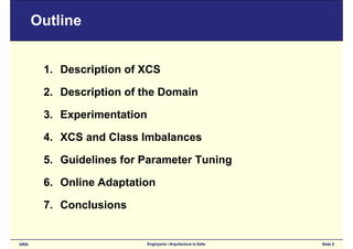 GECCO'2006: Bounding XCS’s Parameters for Unbalanced Datasets
