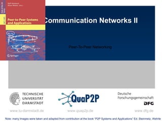 Communication Networks II Peer-To-Peer Networking Note: many Images were taken and adapted from contribution at the book “P2P Systems and Applications” Ed. Steinmetz, Wehrle H(„ my data “) = 3107 2207 7.31.10.25 peer-to-peer.info 12.5.7.31 95.7.6.10 86.8.10.18 planet-lab.org berkeley.edu 2906 3485 2011 1622 1008 709 611 61.51.166.150 ? 