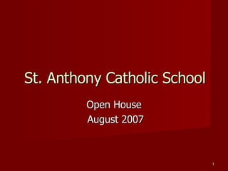St. Anthony Catholic School Open House August 2007 