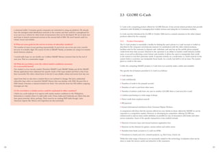 2.3 GLOBE G-Cash


                                                                                                               G-Cash is the competing product offered by GLOBE Telecom. It has several related products that provide
     a universal wallet. Consumer goods companies are interested in using our platform. We already             customers with flexibility in managing their mobile services and using the m-Commerce facilities.
     have the strongest retail distribution network in the country and that could be a springboard for
     us to use it as a vehicle for other kinds of transactions that can be developed. We are in tests now      G-Cash was first introduced by GLOBE in October 2004 and is a natural extension to the other related
     and hope to launch commercial services in the second half of 2006. We won’t launch until it is            products offered by the company.
     robust, secure and reliable.
                                                                                                               2.3.1    Product Description
     9) What are your goals for the service in terms of subscriber numbers?                                    The G-Cash product is essentially a facility for linking the user’s phone to a ‘cash’ account or ‘wallet’ as
     The number of users is now growing exponentially. It used to be one or two per cent a month               described in the company’s promotional material. In combination with the other related products,
     but now it is double-digit. The reason for this is SMART Padala, as families are using it to transfer     facilities exist for the customer to deposit cash, withdraw cash and top up the mobile phone prepaid
     funds between relatives.                                                                                  credit levels from that account. Inherent in the operation is an ability to transfer credit between mobile
                                                                                                               users, so as well as allowing a semi-formal cash transfer, it allows the users to manipulate their credit
     I would really hope we can double our 3 million SMART Money customer base by the end of                   in the system to suit their particular needs. It operates entirely on a credit basis, i.e. funds must be in the
     next year. That is a conservative target.                                                                 system before a customer can manipulate those funds. As a result, bad debt is not an issue. The system
                                                                                                               gives no credit to the users.
     10) What do you believe were the critical market conditions necessary
     for a successful launch?                                                                                  Unlike the competing SMART product, G-Cash does not currently make a debit card available.
     Our market is a low-income market. Therefore SMART Load, SMART Padala and all the SMART
     Money applications have addressed the specific needs of the mass market and that is why it has            The specific list of features provided in G-Cash is as follows:
     been successful. The other critical factor is the fact it was reliable, robust and secure from day one.
                                                                                                               • Cash deposits
     Apart from that we also have a market that is not resistant to change. We had a substantial               • Cash withdrawals
     subscriber base when we launched SMART Money that was familiar with SMS. Because this is
     SMS-based, it became a natural evolution for them. Our network alone has 500 million outgoing             • Transfers of credit to the prepaid account
     messages per day.
                                                                                                               • Transfers of cash to and from other users
     11) Do you believe a similar service could be replicated in other countries?                              • Transfers of airtime credit from one user to another (GLOBE Share a Load and Ask a Load)
     I think you could replicate it in regions with similar market conditions to the Philippines.
     Indonesia is a market where it could really work. China, India and Cambodia are others that also          • Cashless purchasing at a wide range of shops
     have great potential. Africa, perhaps. There must be an existing SMS habit though. Latin                  • Direct credit from employer payroll
     American regions like Mexico and Argentina are also potentials.
                                                                                                               • Bill payment

                                                                                                               • Inward international remittances from Overseas Filipino Workers.

                                                                                                               A comparison will show that the services offered are very similar to those offered by SMART as can be
                                                                                                               expected in a competitive market. However, in developing its competitive offering GLOBE has
                                                                                                               endeavoured to add as many useful attributes as possible by way of association with banks and other
                                                                                                               service industries. Some of the specific transactions it has enabled include:

                                                                                                               • Payment of income taxes and annual business registration fees

                                                                                                               • Payment via the Internet for games, cinema tickets and online stores

                                                                                                               • Transfers from bank accounts to G-cash via ATMs

                                                                                                               • Donations to charity and civic-oriented projects, e.g. Red Cross, Unicef, etc.

                                                                                                               While this wide range of features is not necessarily related to the technology, it indicates what can be
                                                                                                               done to make the service useful and attractive to the customers.


18                                                                                                                                                                                                                               19
 