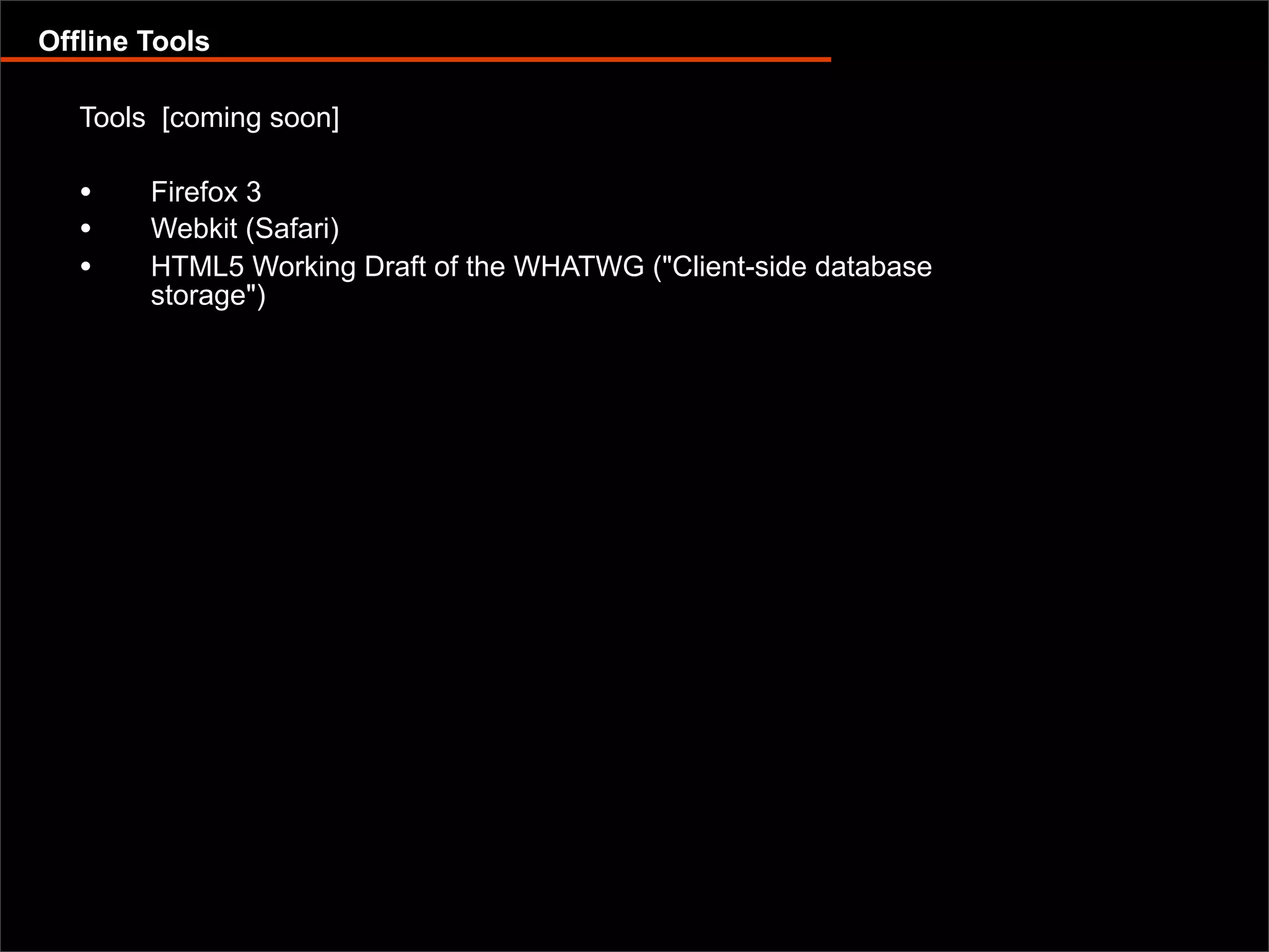 Offline capable web applications with Google Gears and Dojo Offline