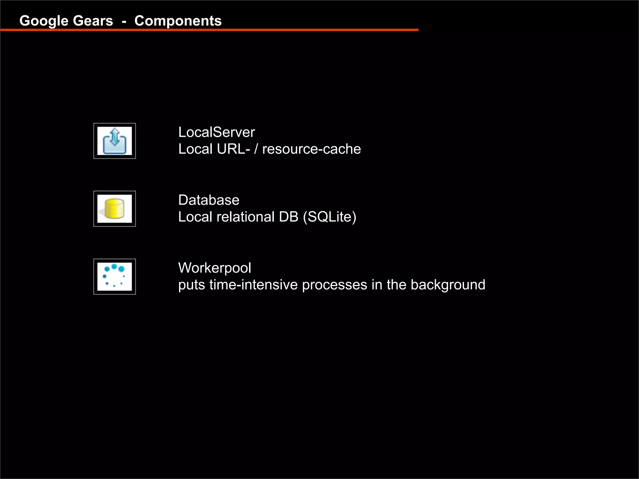 Offline capable web applications with Google Gears and Dojo Offline