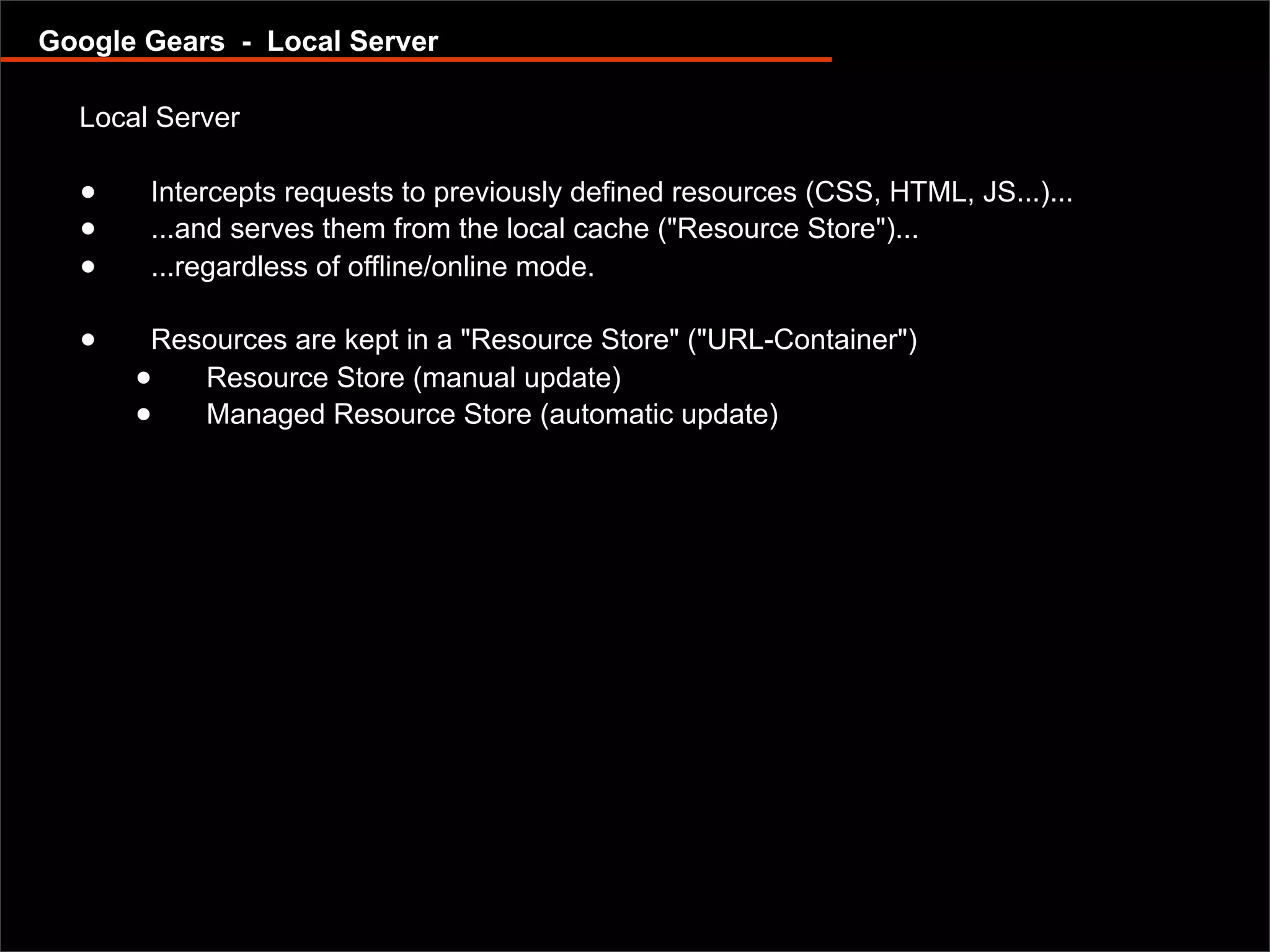 Offline capable web applications with Google Gears and Dojo Offline