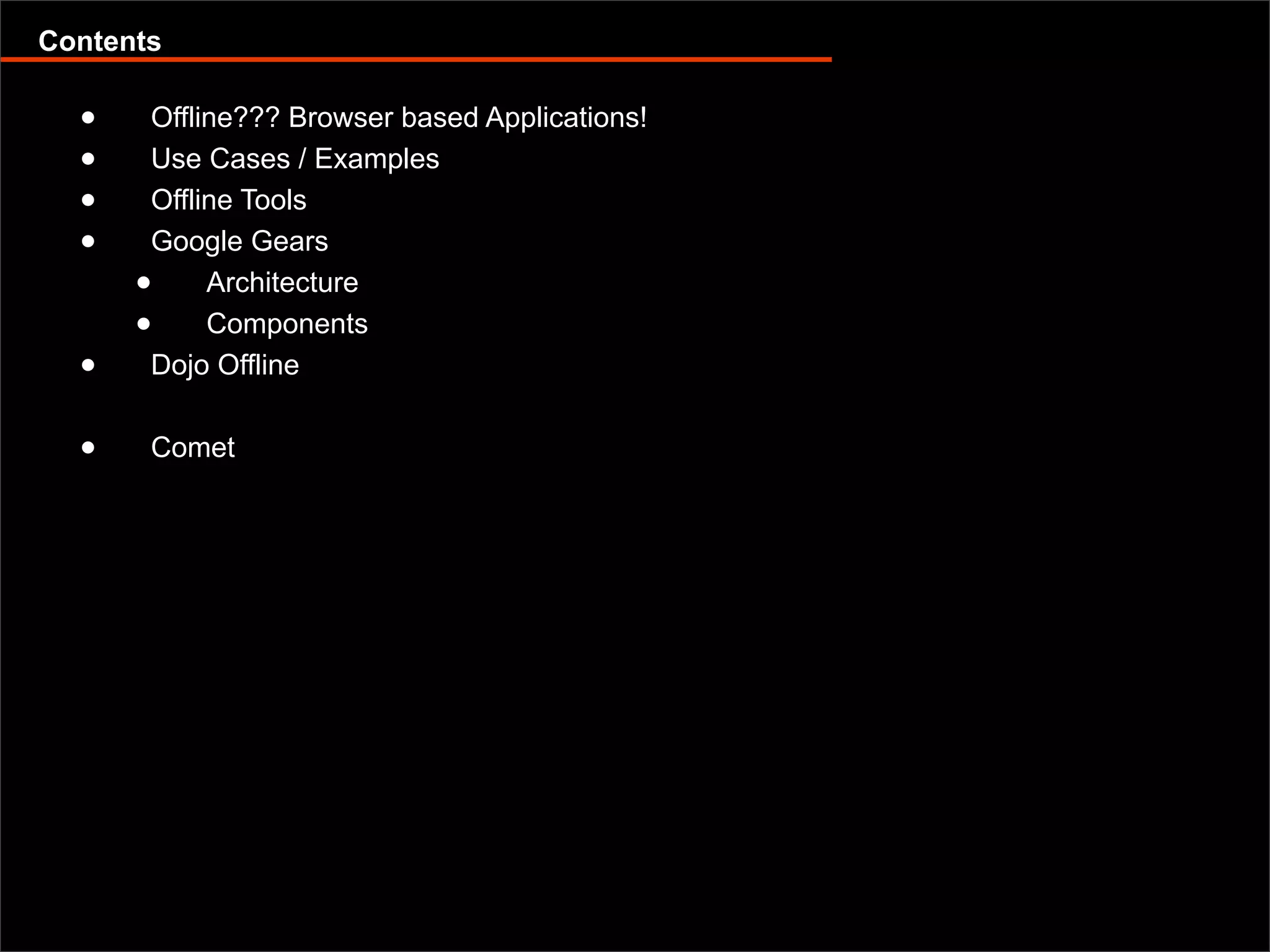 Offline capable web applications with Google Gears and Dojo Offline