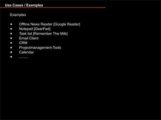 Offline capable web applications with Google Gears and Dojo Offline