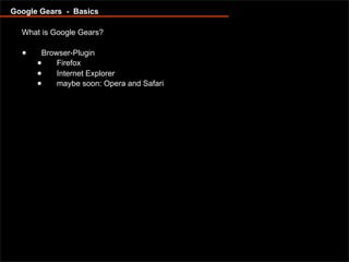 Offline capable web applications with Google Gears and Dojo Offline