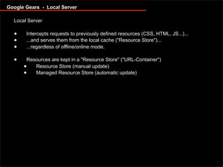 Offline capable web applications with Google Gears and Dojo Offline