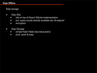 Offline capable web applications with Google Gears and Dojo Offline