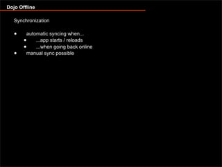 Offline capable web applications with Google Gears and Dojo Offline