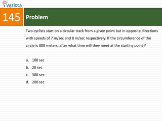 145   Problem

      Two cyclists start on a circular track from a given point but in opposite directions
      with speeds of 7 m/sec and 8 m/sec respectively. If the circumference of the
      circle is 300 meters, after what time will they meet at the starting point ?


      a. 100 sec
      b. 20 sec
      c. 300 sec
      d. 200 sec
 