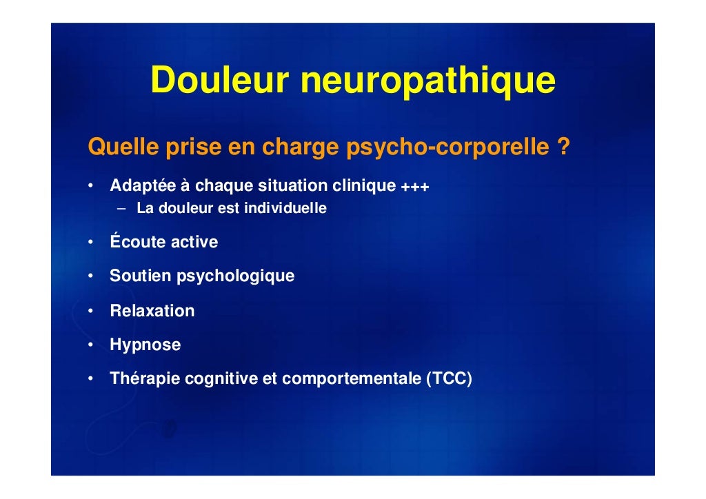 2007 Prise en charge globale des douleurs neuropathiques