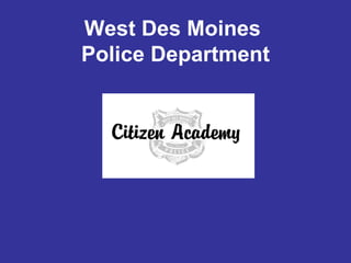 West Des Moines  Police Department 