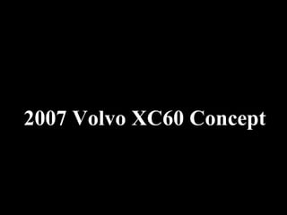 2007 Volvo XC60 Concept 