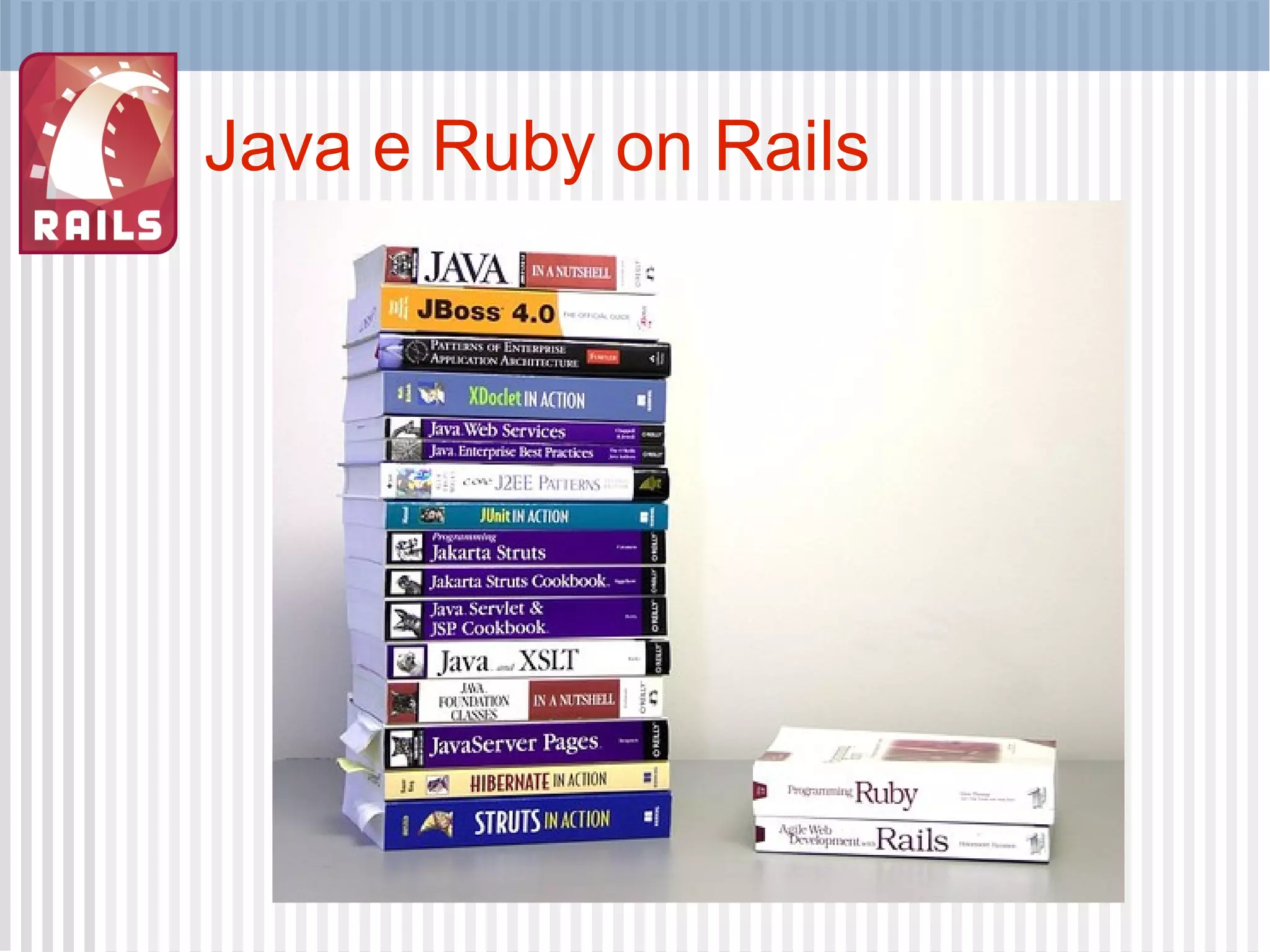 Java e Ruby on Rails 