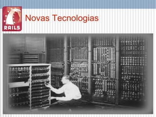 Novas Tecnologias 