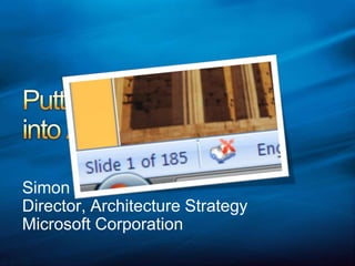 Simon Guest
Director, Architecture Strategy
Microsoft Corporation
 
